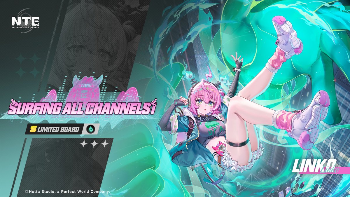 "Surfing All Channels!" Limited Board Coming Soon

The "Surfing All Channels!" Limited Board is opening soon, with limited S-class character Linko up for grabs!

▸ Available
September 9, 2026 (after update) – September 30, 2026, 5:59 (UTC+8)

▸ Unlock Requirement
Complete the 