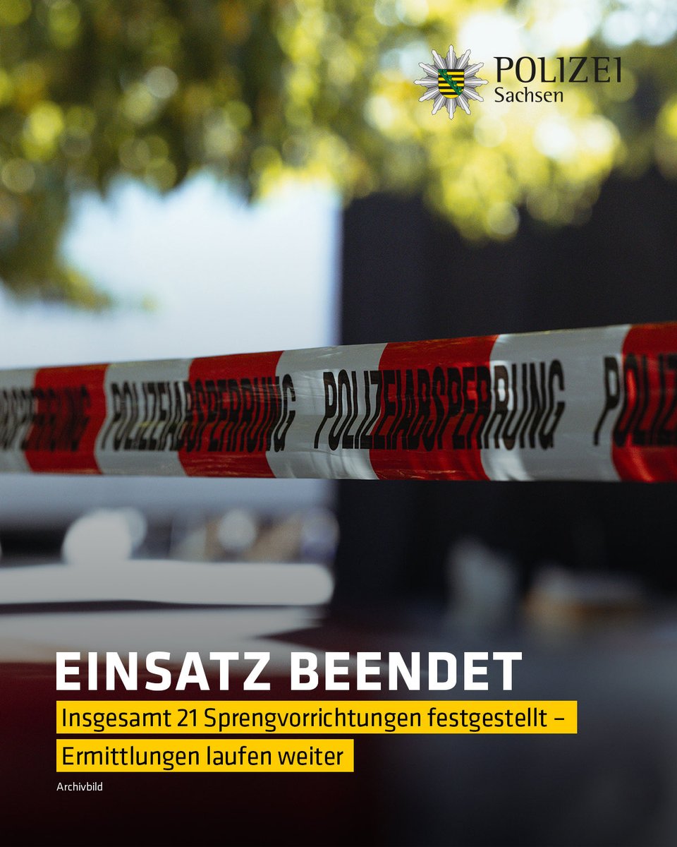 Der Polizeieinsatz im Zusammenhang mit Angriffen auf elektrische Infrastruktur in Sachsen ist beendet. Bei der weiteren Absuche wurden neun selbst hergestellte Sprengvorrichtungen gefunden &amp; durch Spezialkräfte des LKA entschärft. Insgesamt wurden 21 Vorrichtungen gefunden.

Mehr 