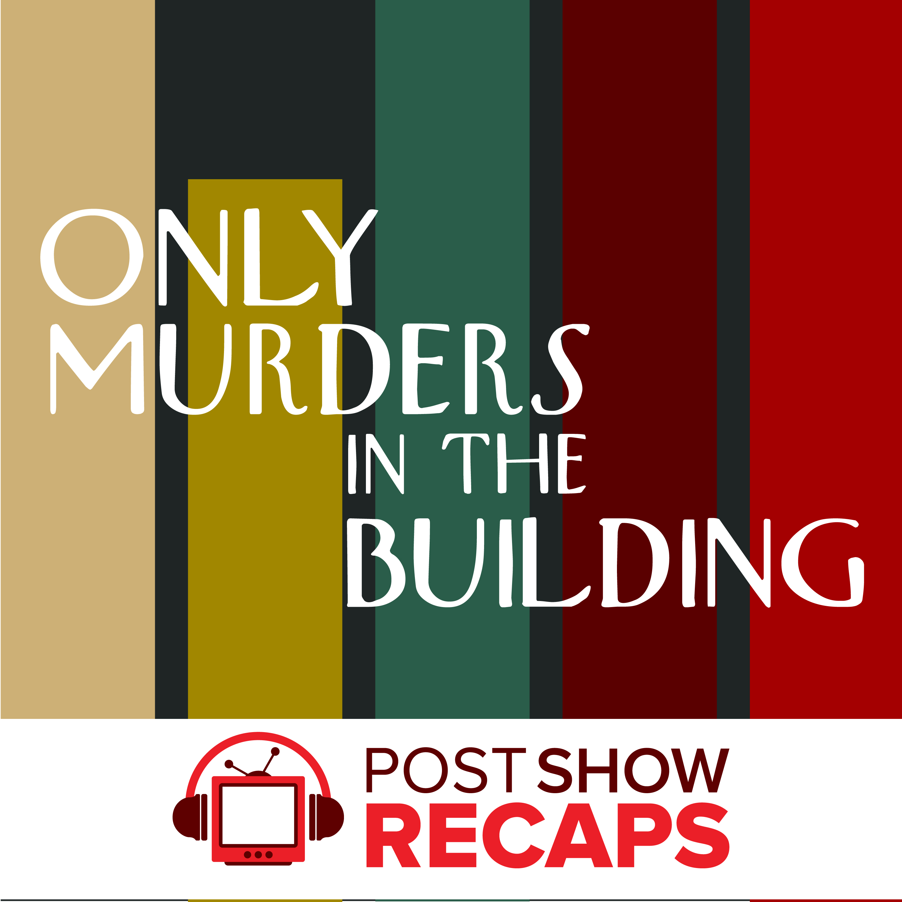 Only Murders in the Building: A Post Show Recap