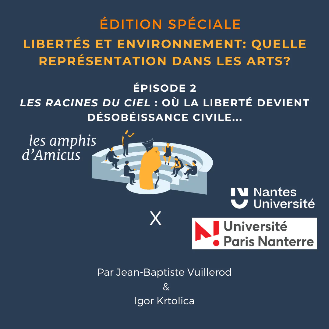 #E2: Les Racines du ciel : où la liberté devient désobéissance civile…