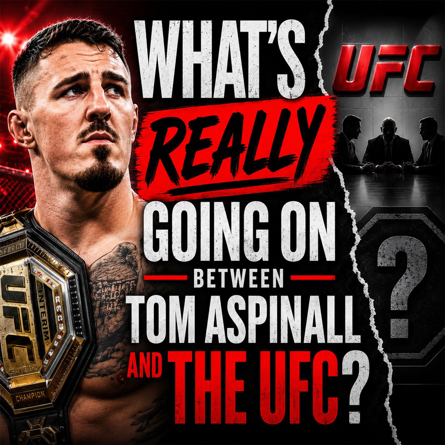 What’s Really Going On Between Tom Aspinall and The UFC?