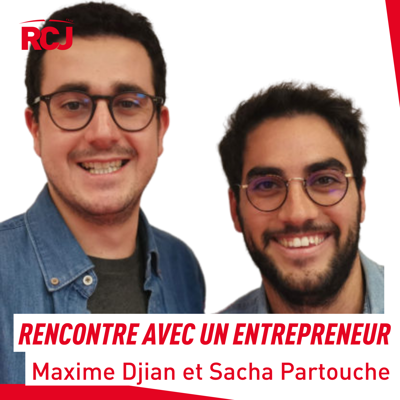 Rencontre avec un entrepreneur â€“ Maxime Djian et Sacha Partouche