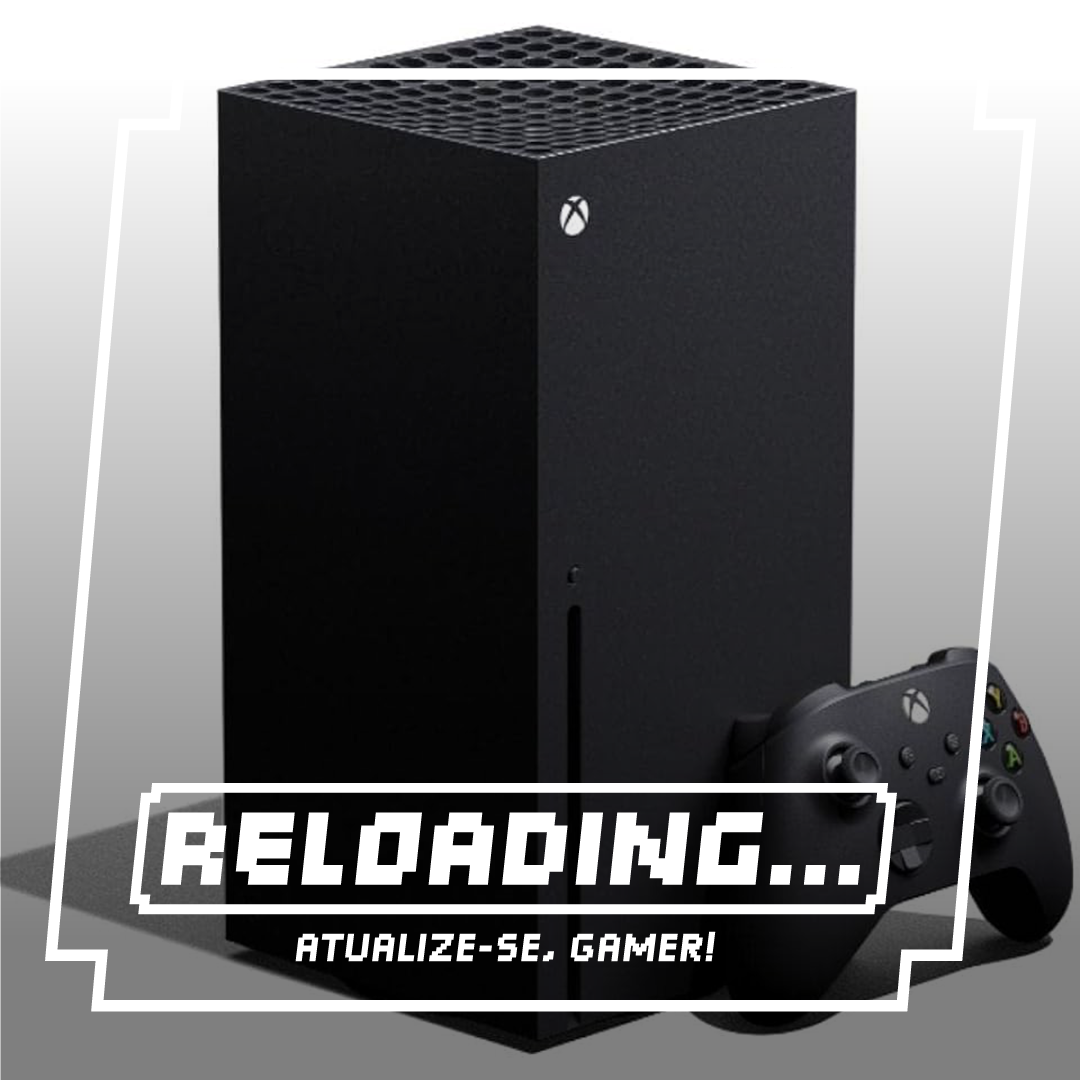 Reloading #554 – Desdobramentos do resetão do XBOX