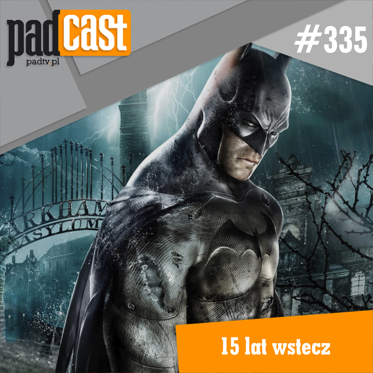PADcast #335 – 15 lat wstecz