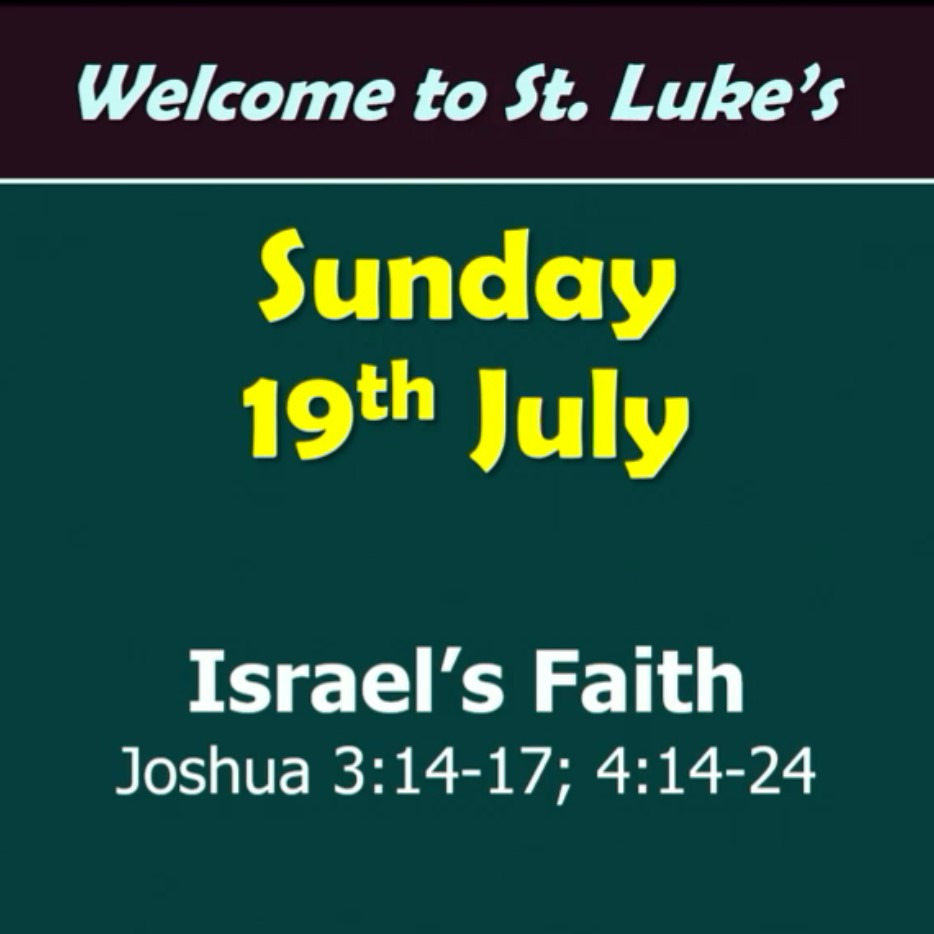 Israel’s Faith (Joshua 3-4)