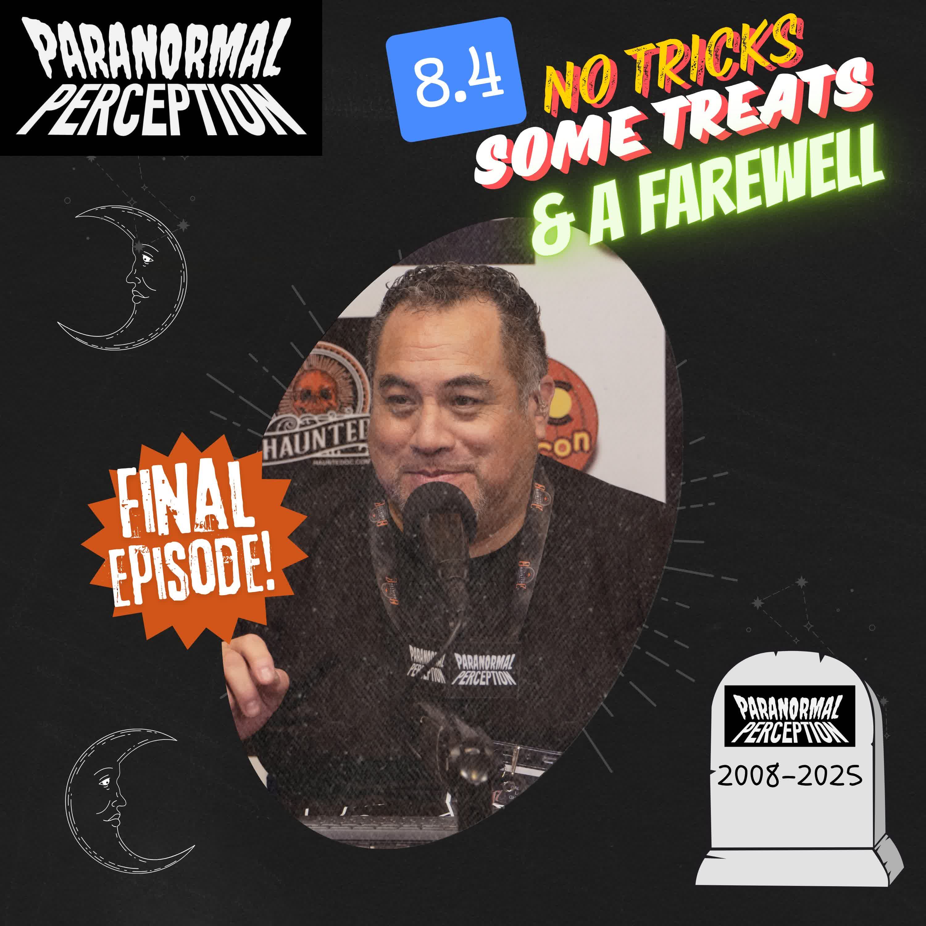 8.4 - No Tricks Some Treats and A Farewell
