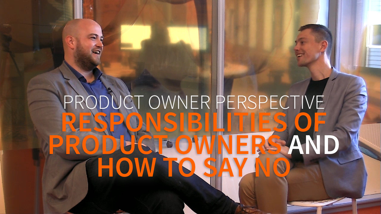 #9 Responsibilities of Product Owners and how to say NO – Robbin Schuurman (Prowareness)