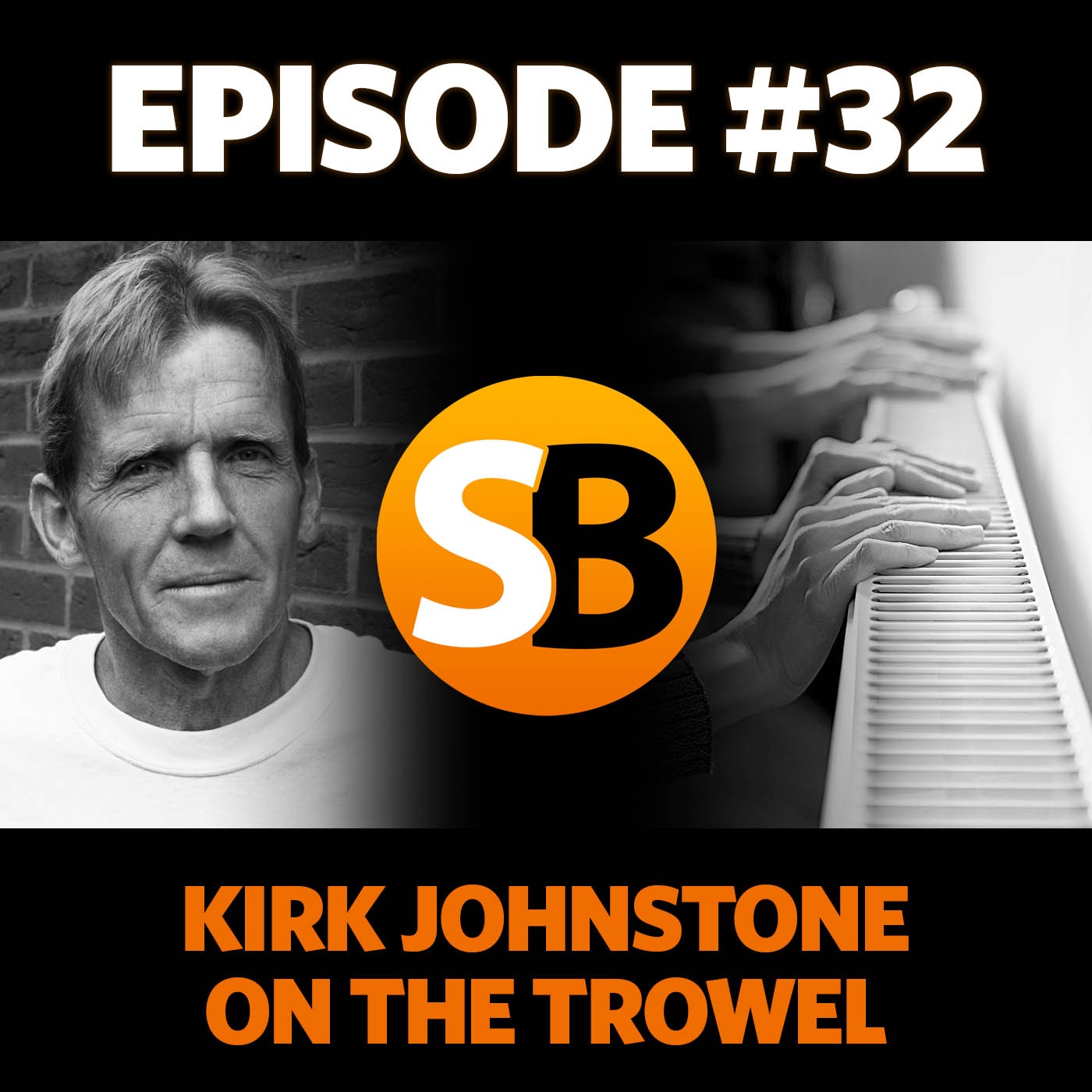 #32 ~ Kirk Johnstone from On The Trowel