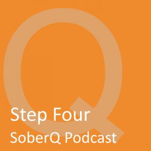 Sof – How do we ensure our fourth step inventory is fearless and thorough?