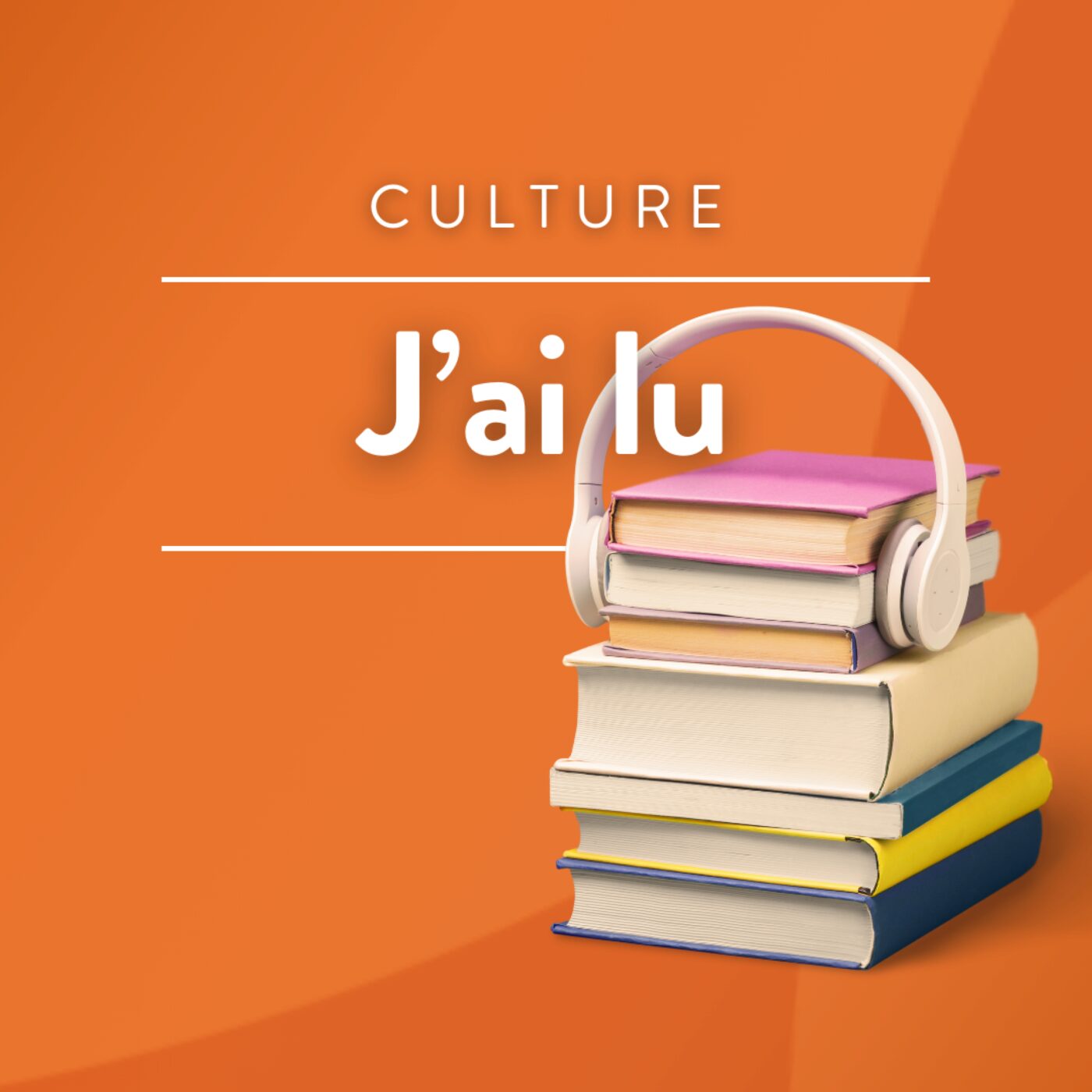 J'ai lu