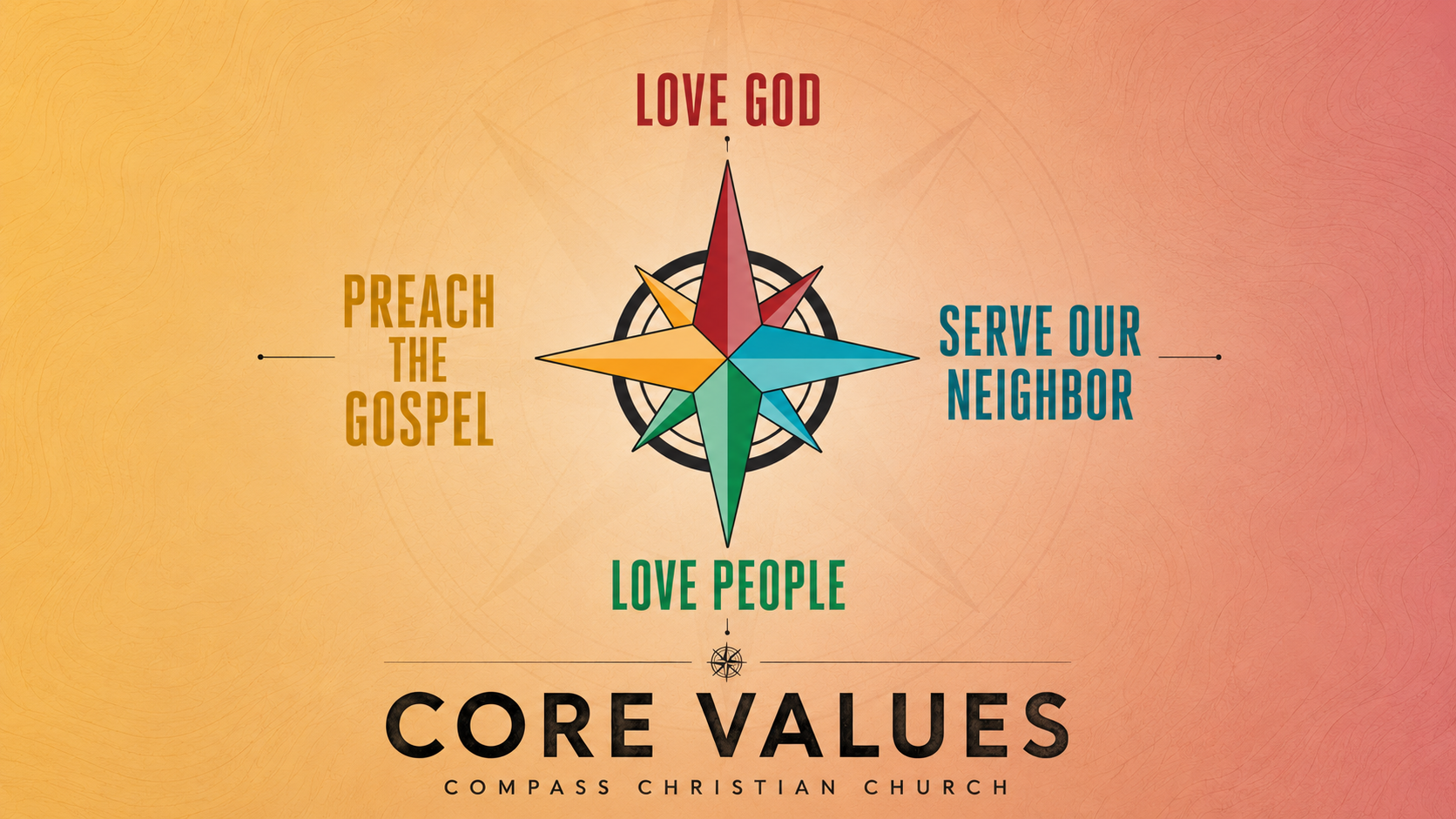 Core Values: Preach the Gospel