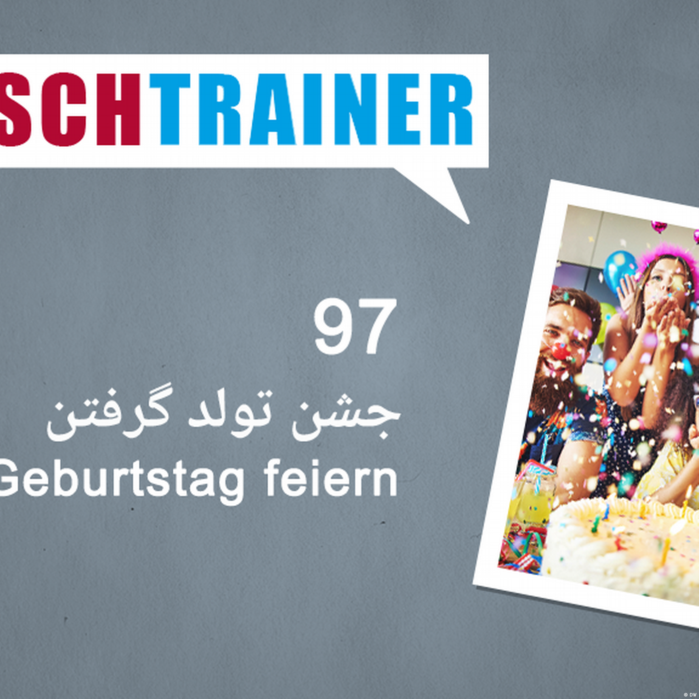۹۷) جشن تولد گرفتن – Deutschtrainer