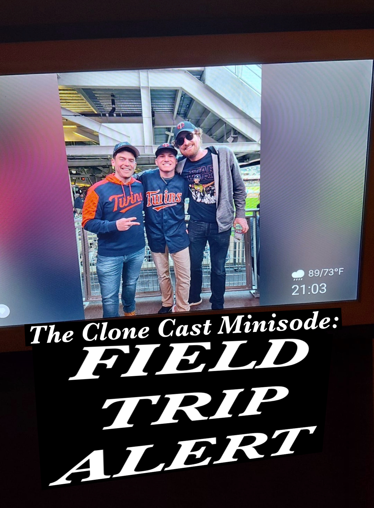 The Clone Cast (2) - Field Trip