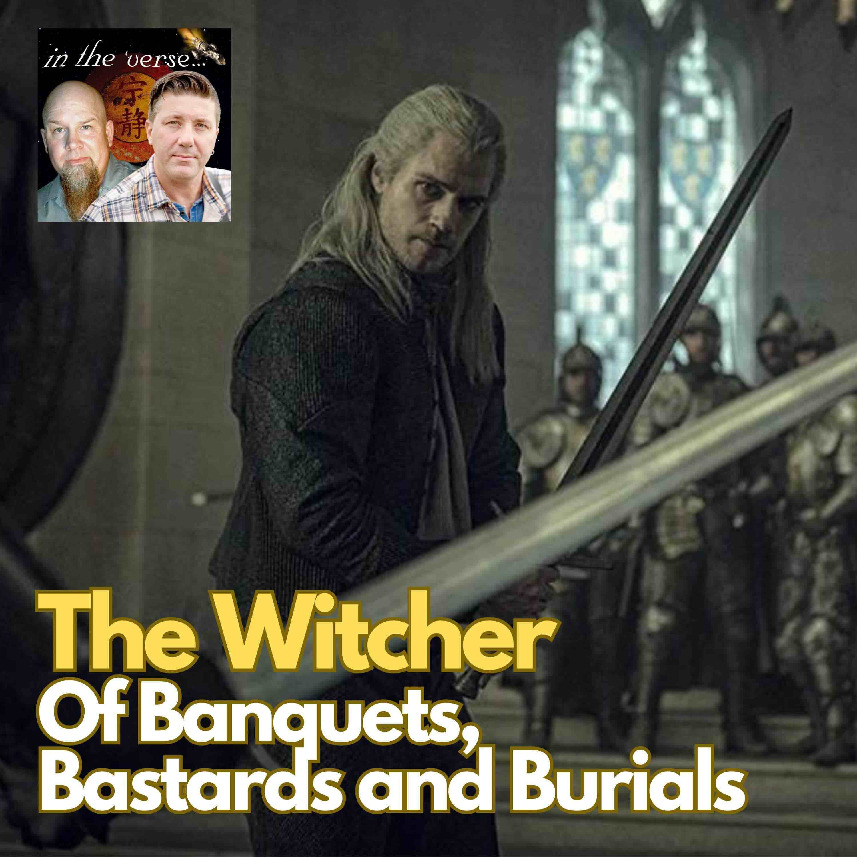 Of Banquets, Bastards and Burials | Witcher