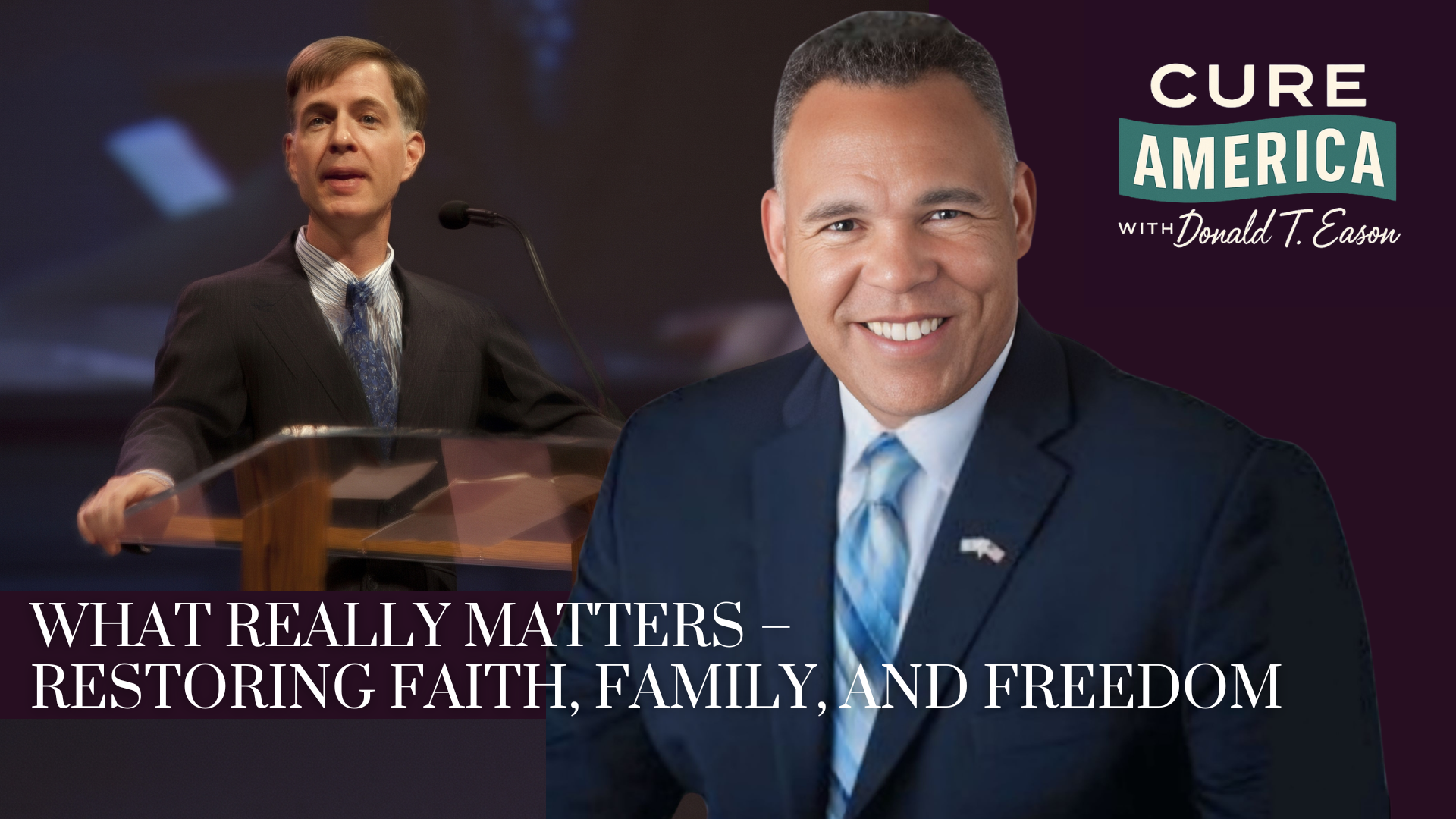 What Really Matters – Restoring Faith, Family, and Freedom