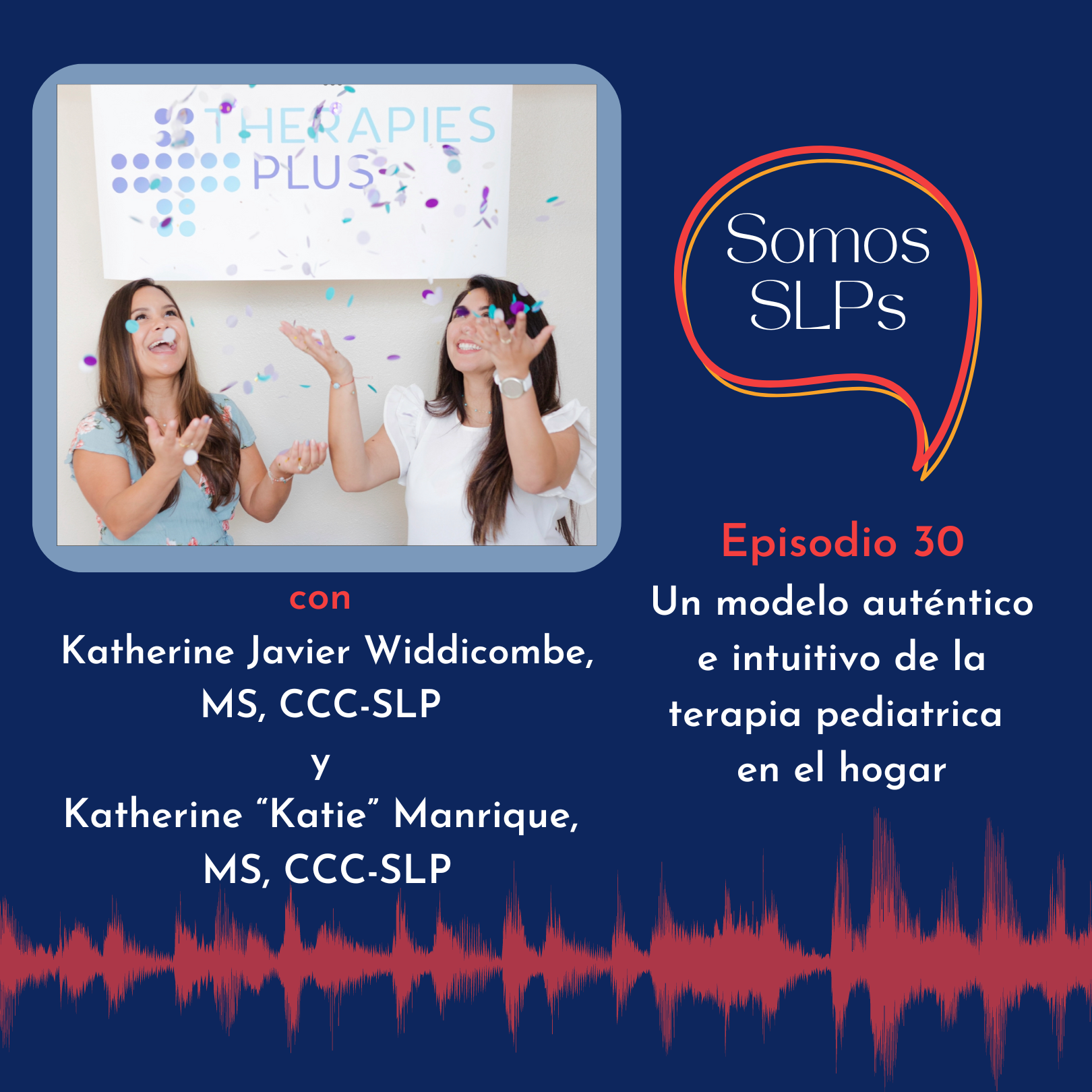 Episodio 30:  Un modelo auténtico e intuitivo de la terapia pediátrica en el hogar