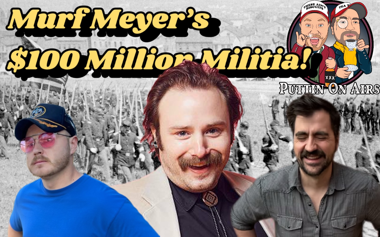 The $100 Million Militia w/Murf Meyer