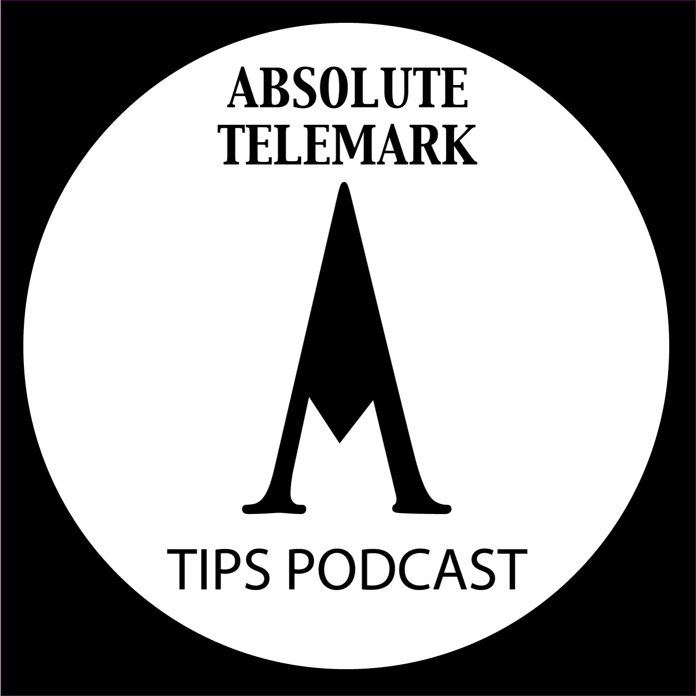 Absolute Telemark Podcast 2.0: Road to level 4 Telemark instructor episode 2