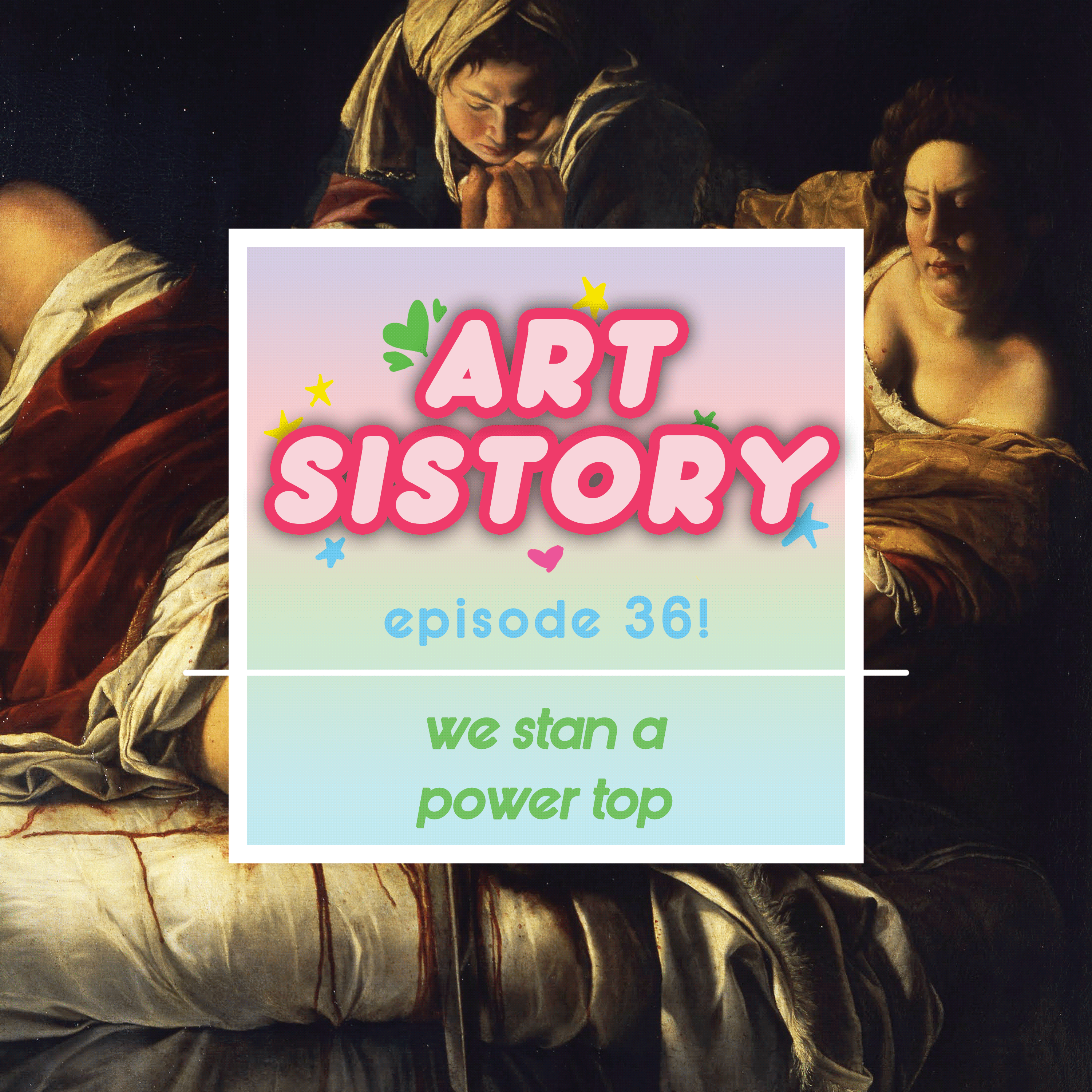 Ep 36: We Stan a Power Top