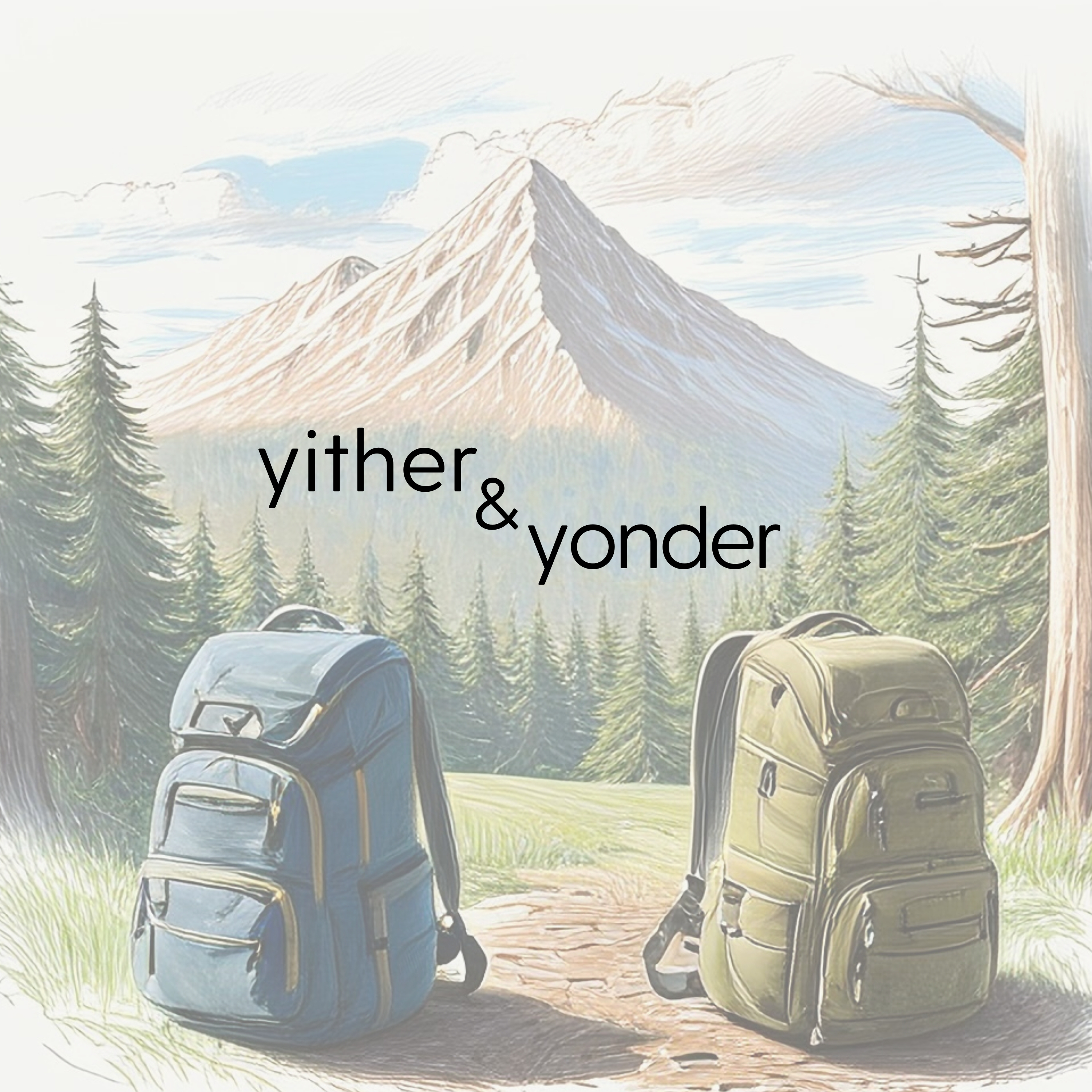 Yither & Yonder Podcast