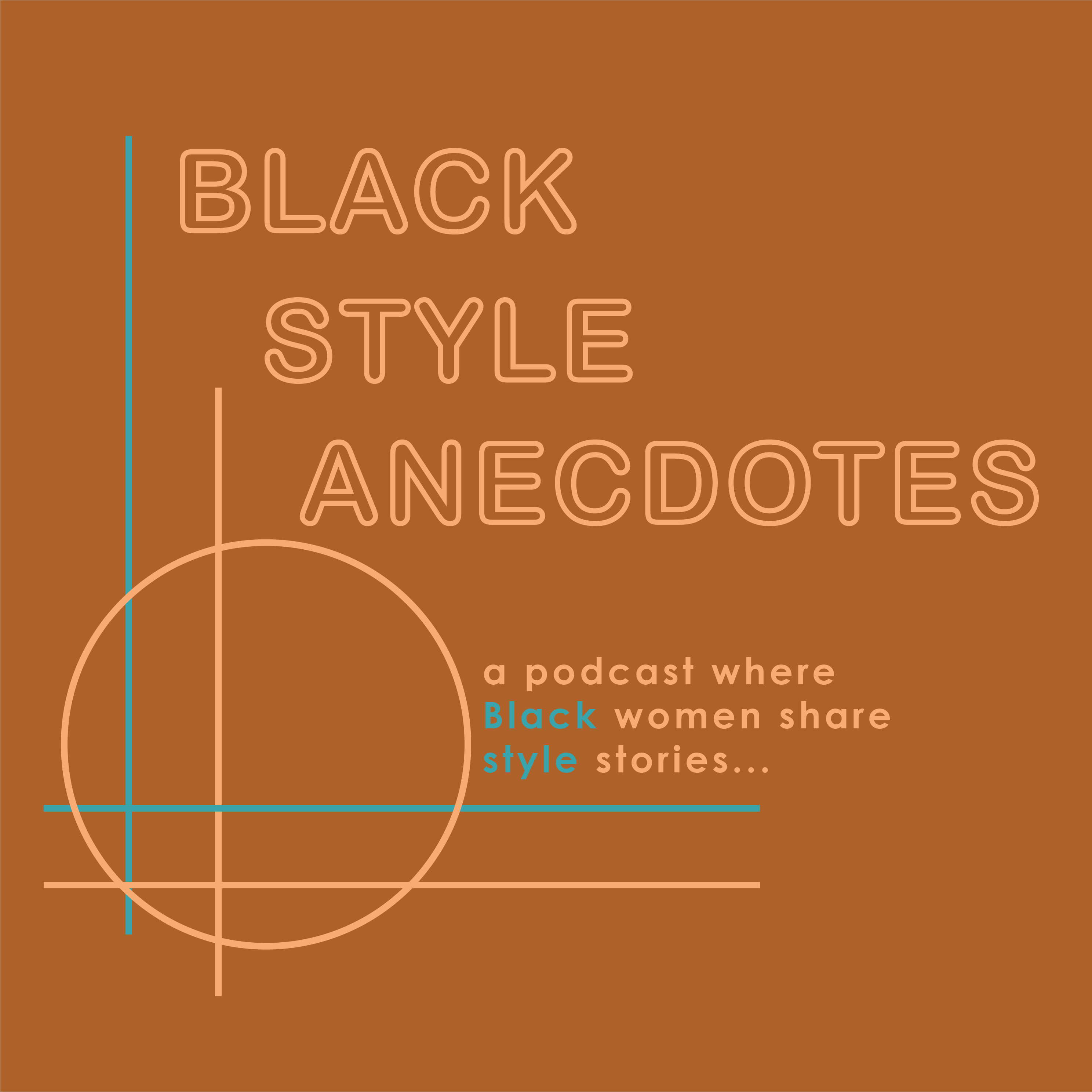 Black Style Anecdotes Podcast