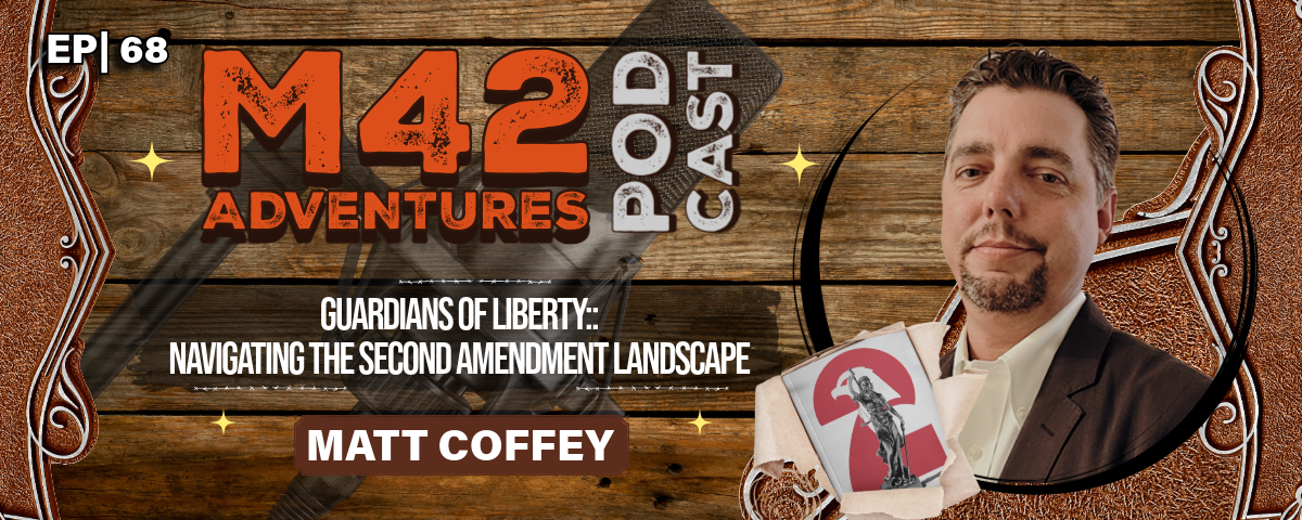 EP| 68 GUARDIANS OF LIBERTY: NAVIGATING THE SECOND AMENDMENT LANDSCAPE
