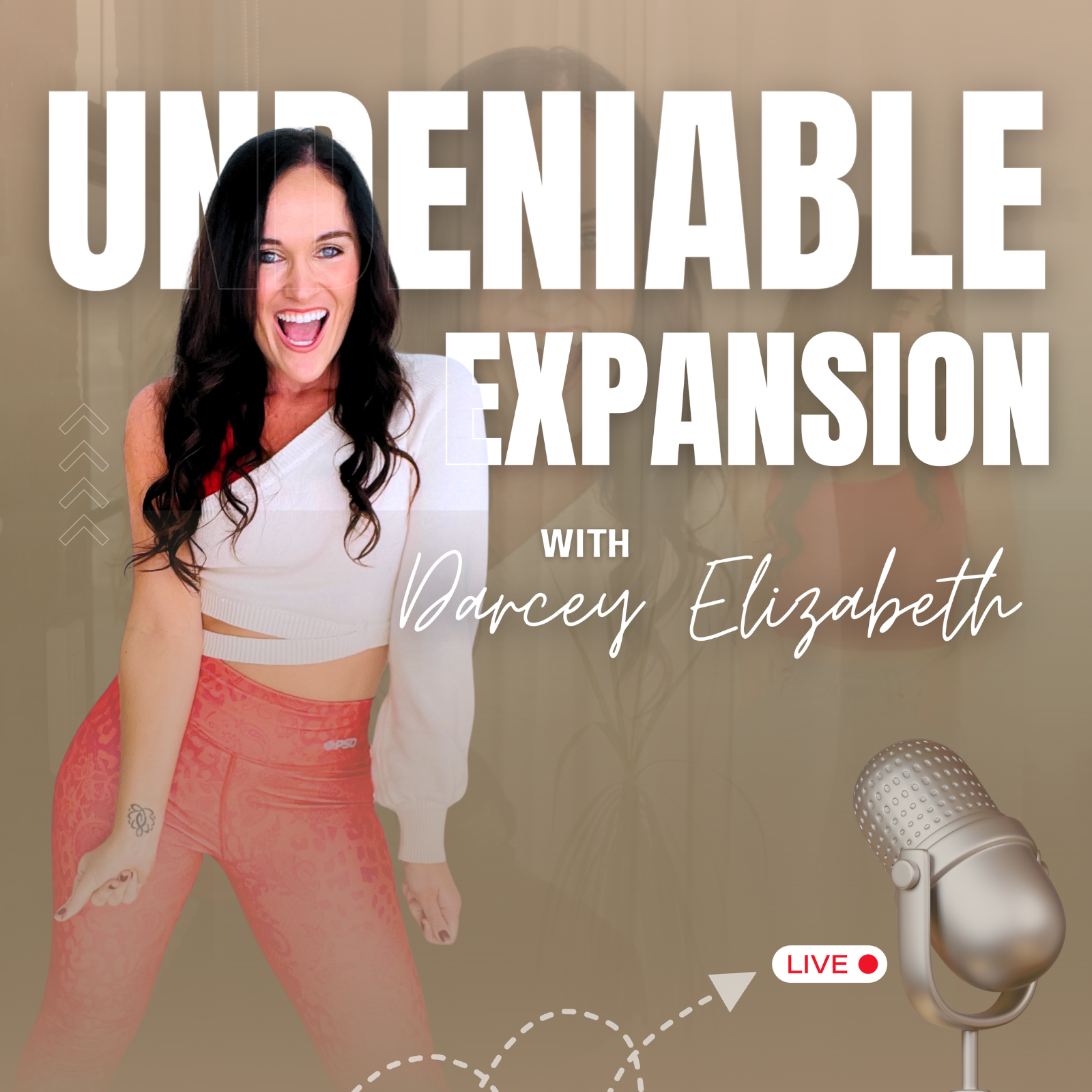 Undeniable Expansion with Darcey Elizabeth