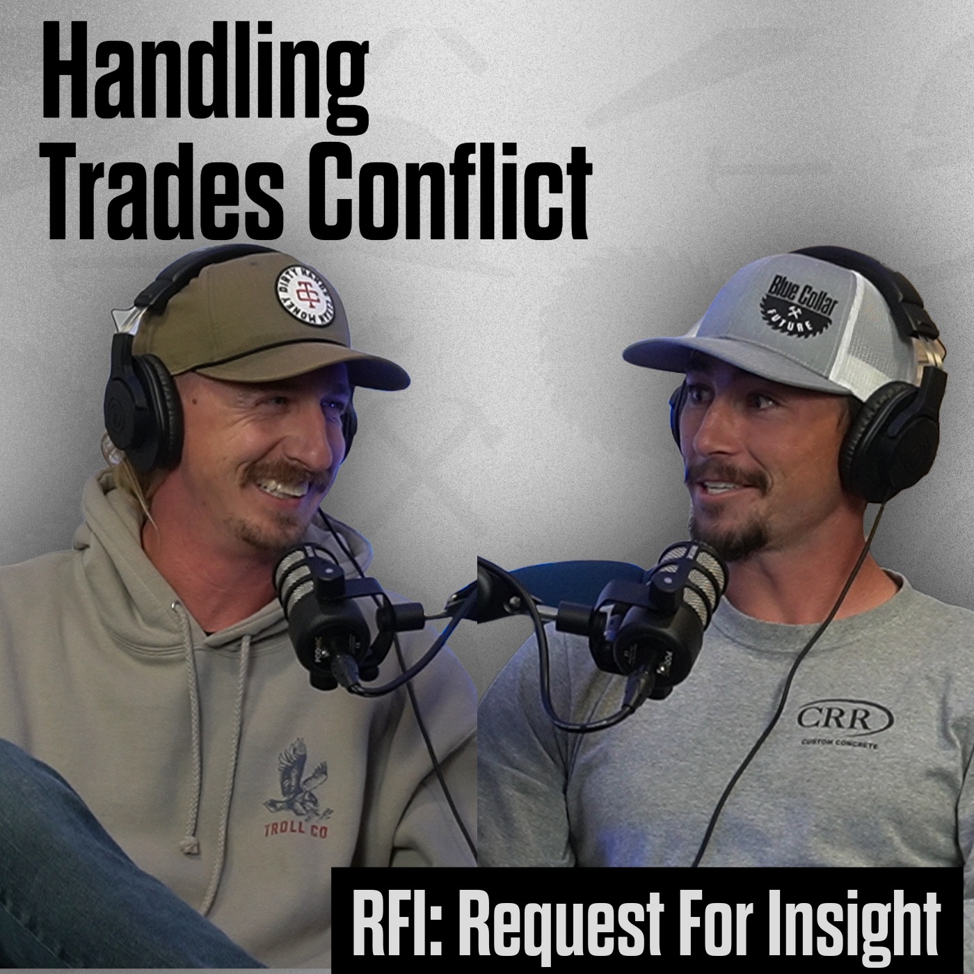 How Do You Handle Conflict In The Trades? | RFI: Request For Insight