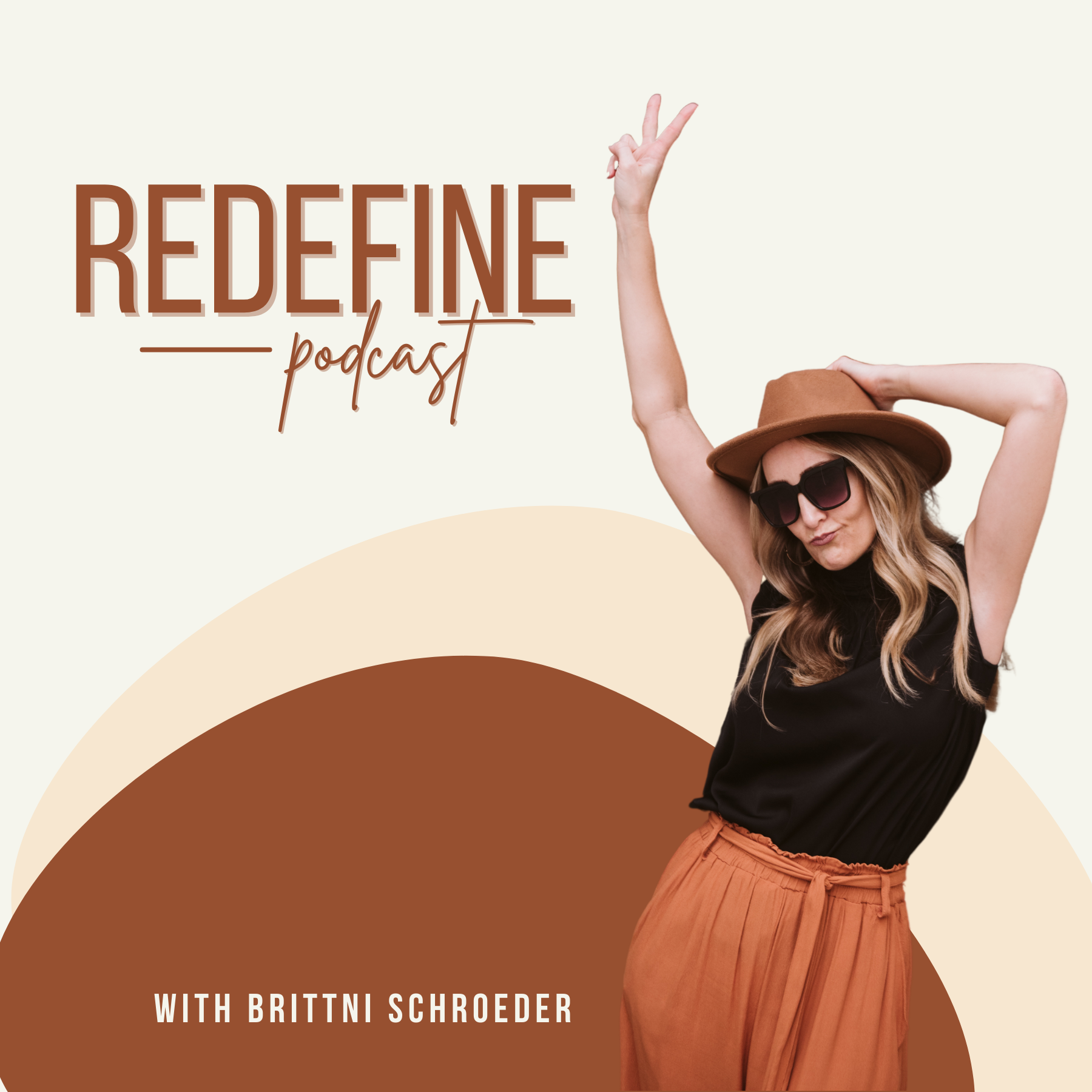 Redefine Business Podcast With Brittni Schroeder