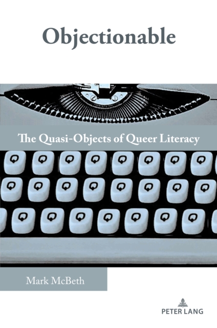 Episode 124: Mark McBeth on objects and queer literacy