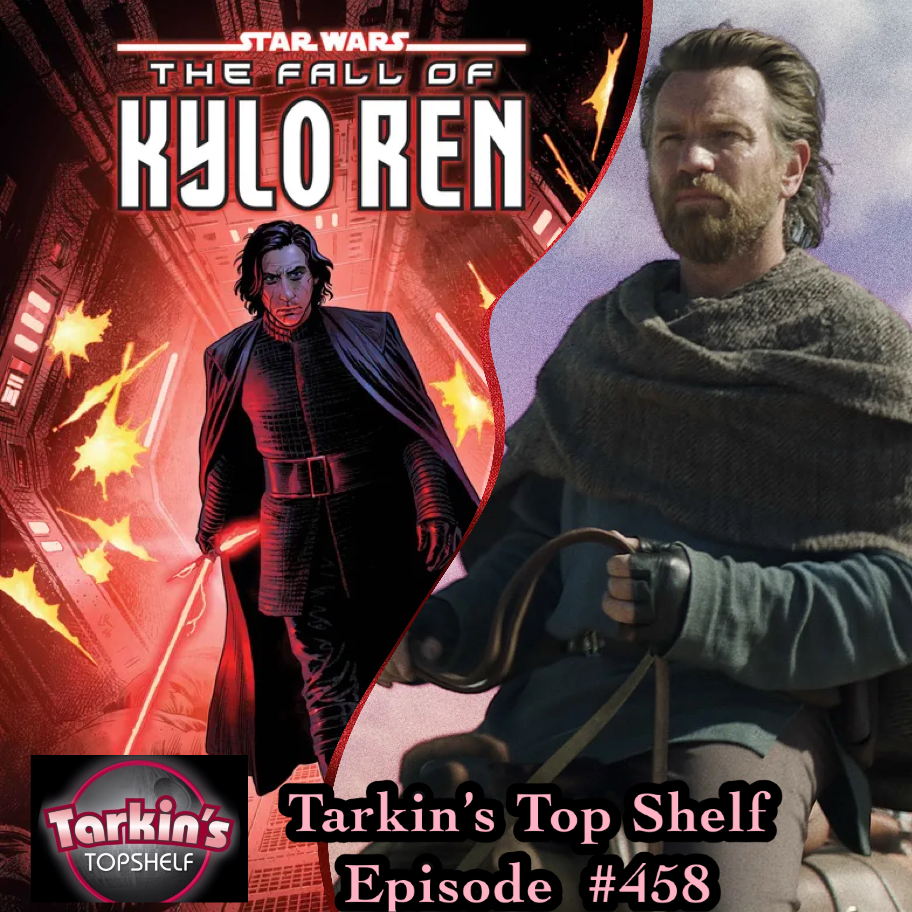 458: Star Wars Comics, Kylo Ren, and Marvel, Obi-Wan Wants to Return, and Parenting Adults: "We Are What They Grow Beyond"