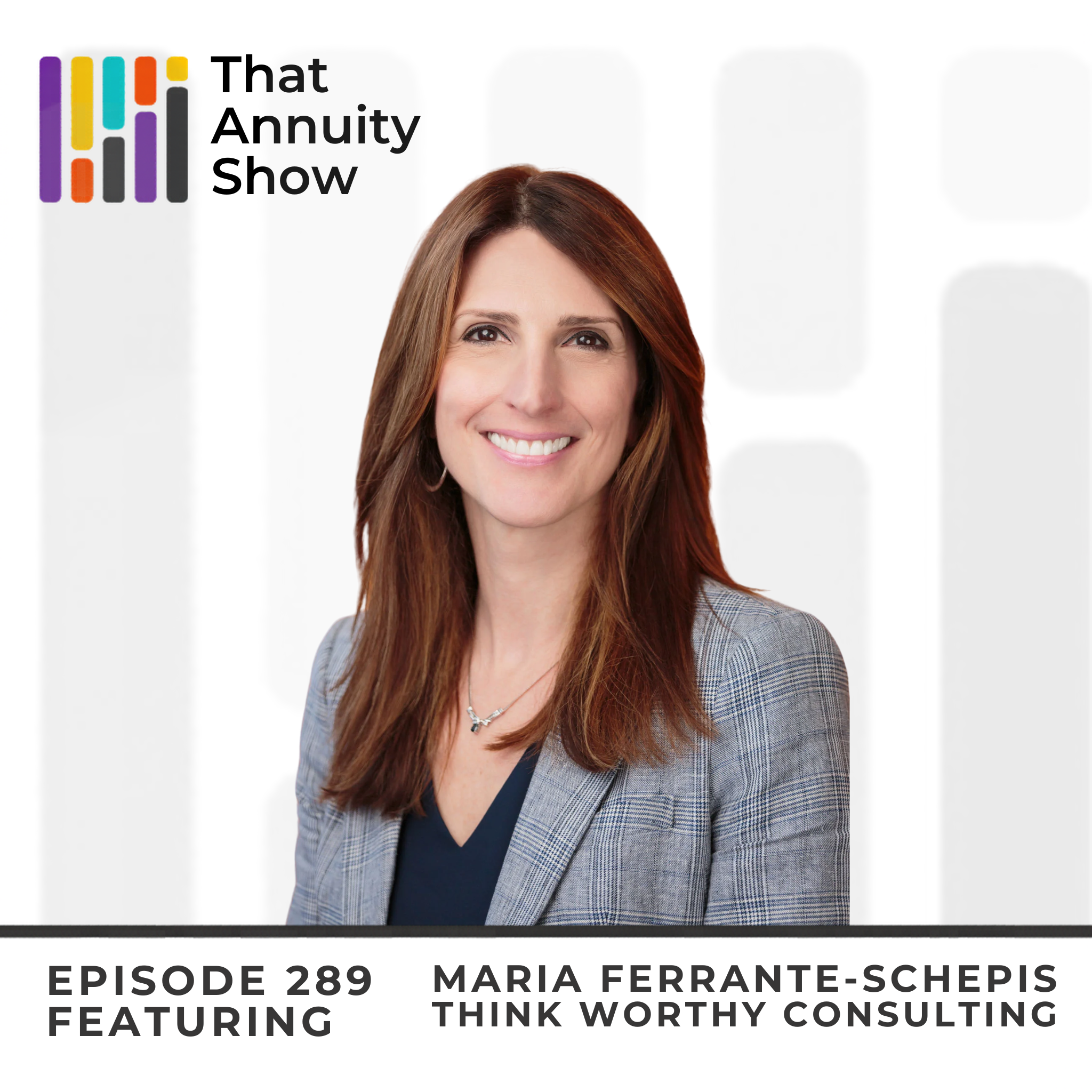 289 - Embracing Empathy and Innovation in Insurance with Maria Ferrante-Schepis