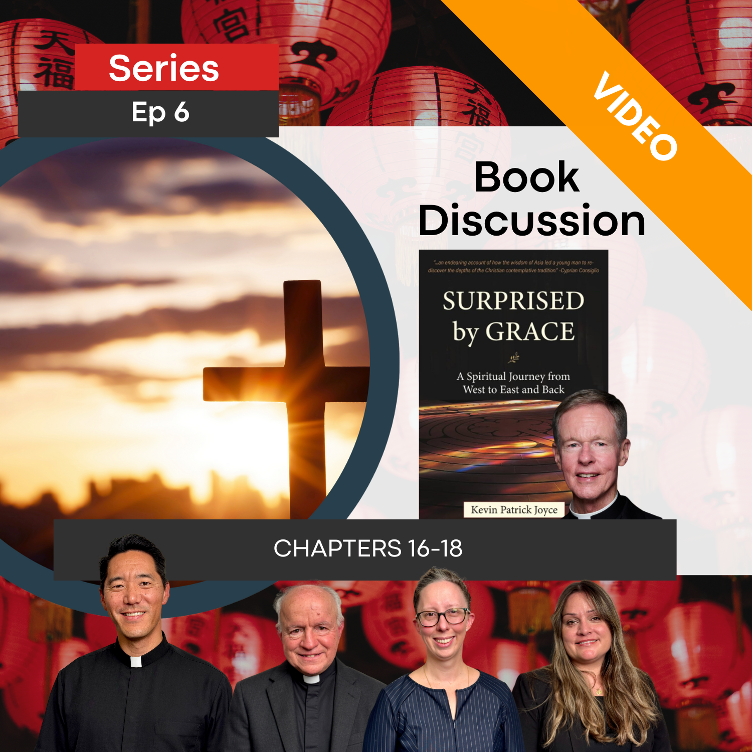 Surprised By Grace Book Discussion Ep 6 Ch 16-18
