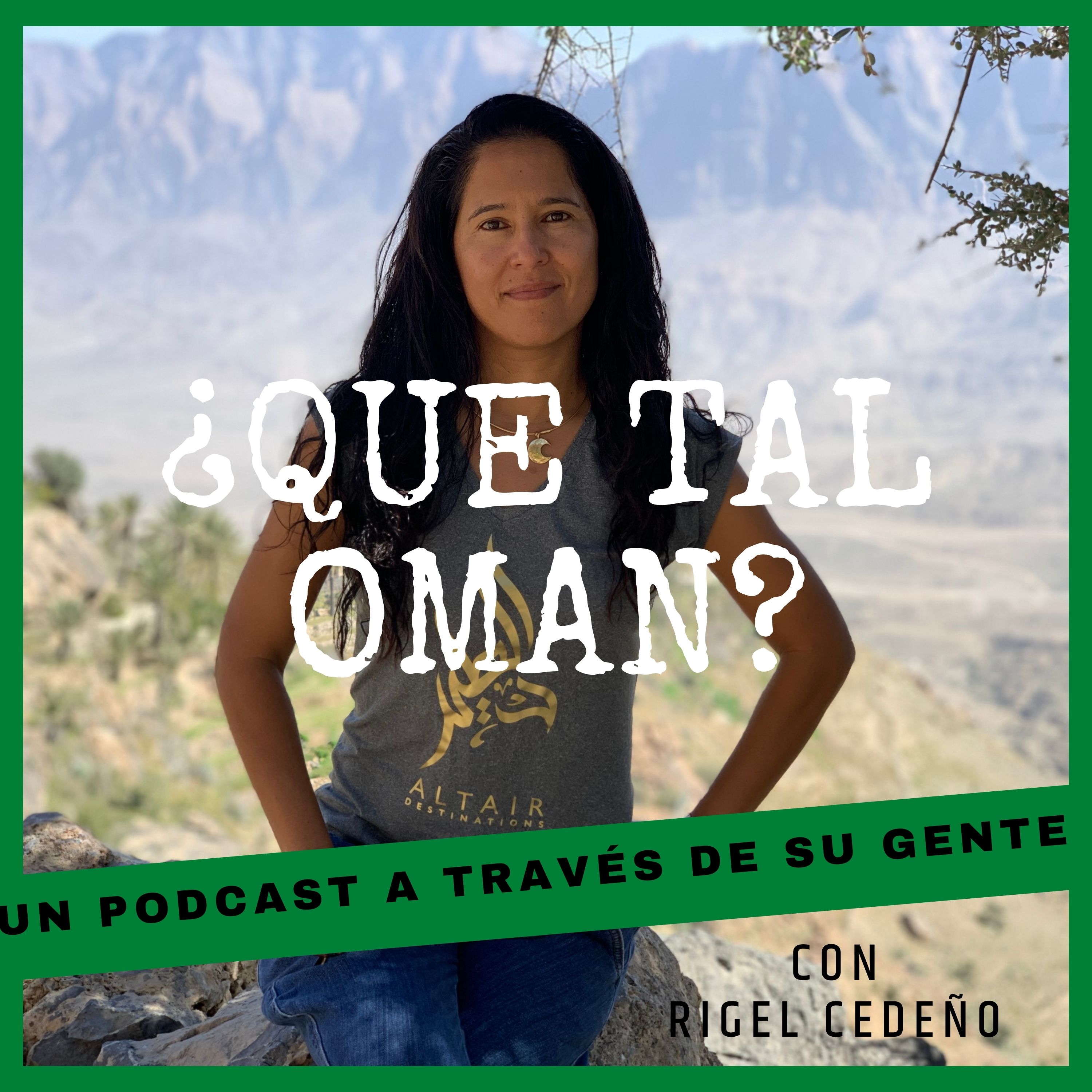 Â¿QuÃ© tal OmÃ¡n? Podcast