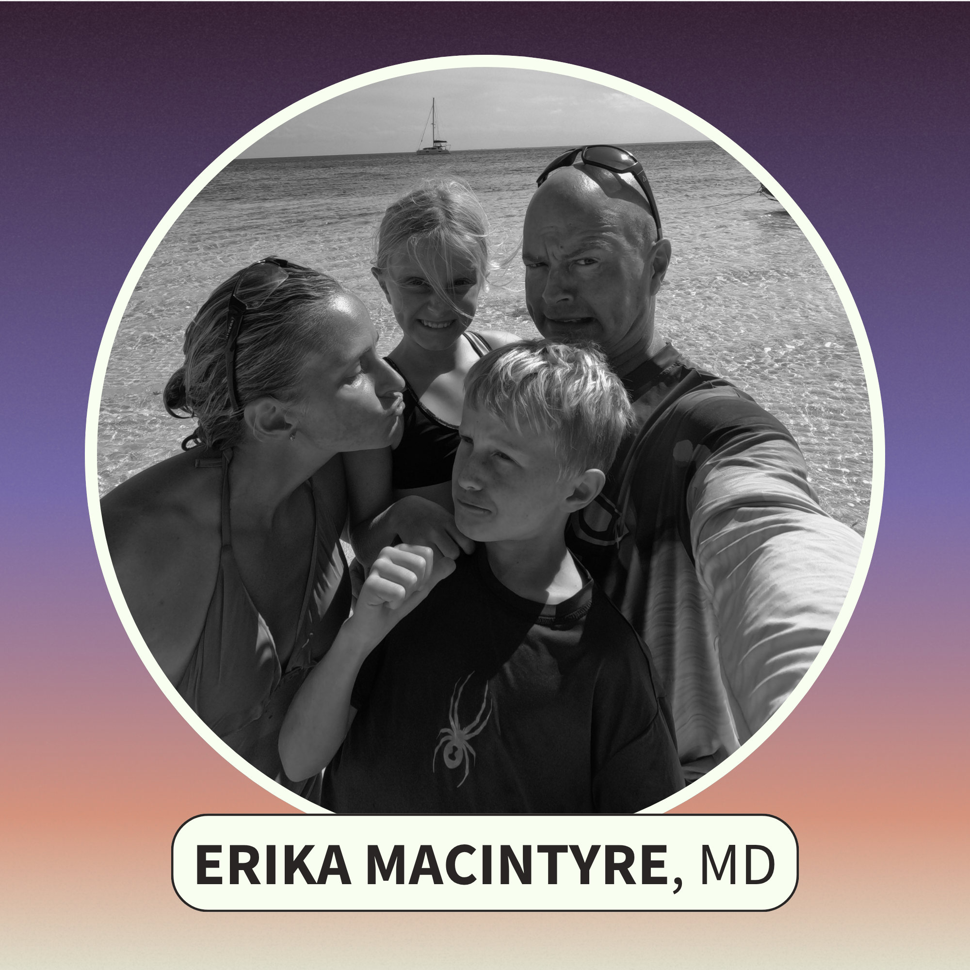 Beyond the Shore with Erika MacIntyre, MD