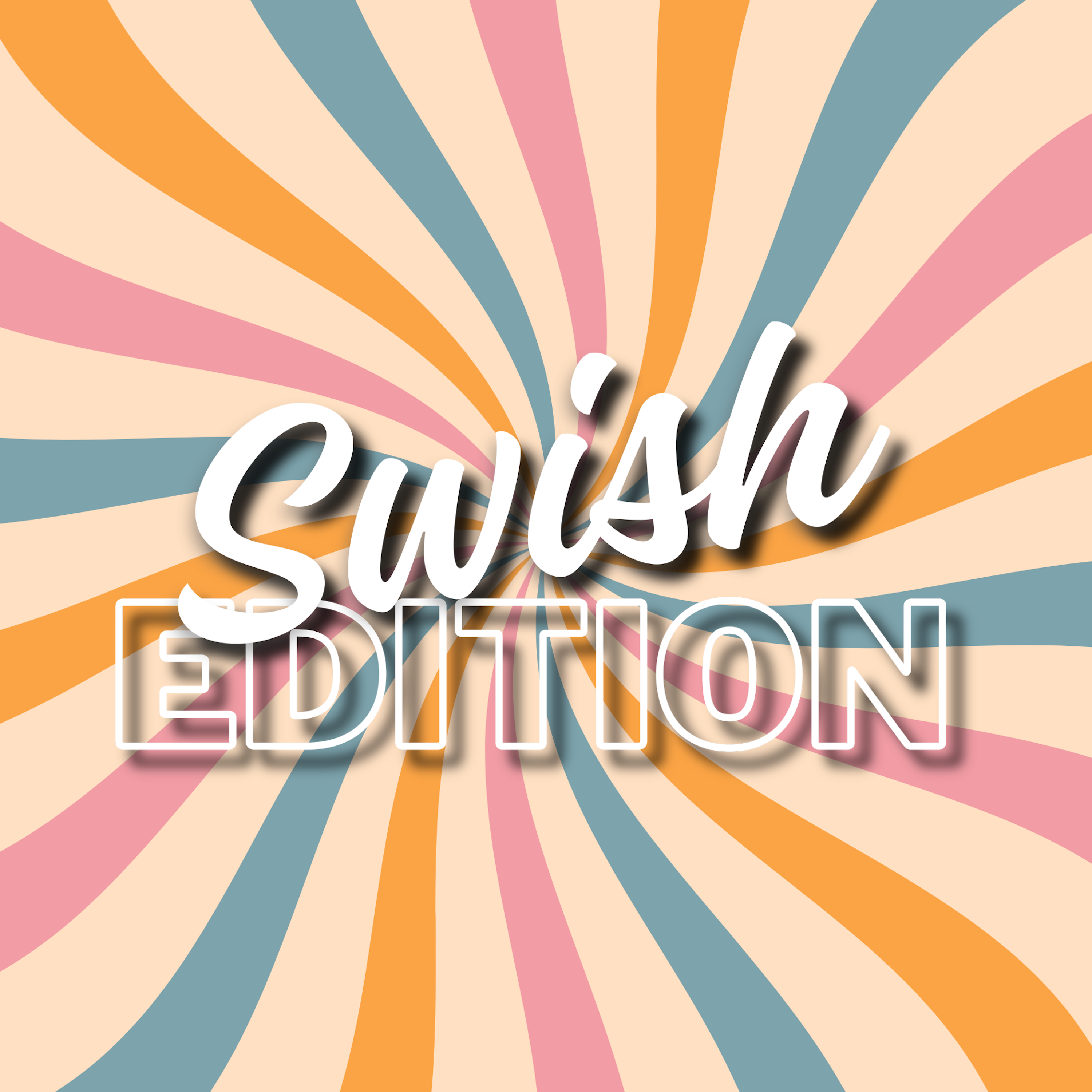 Swish Edition