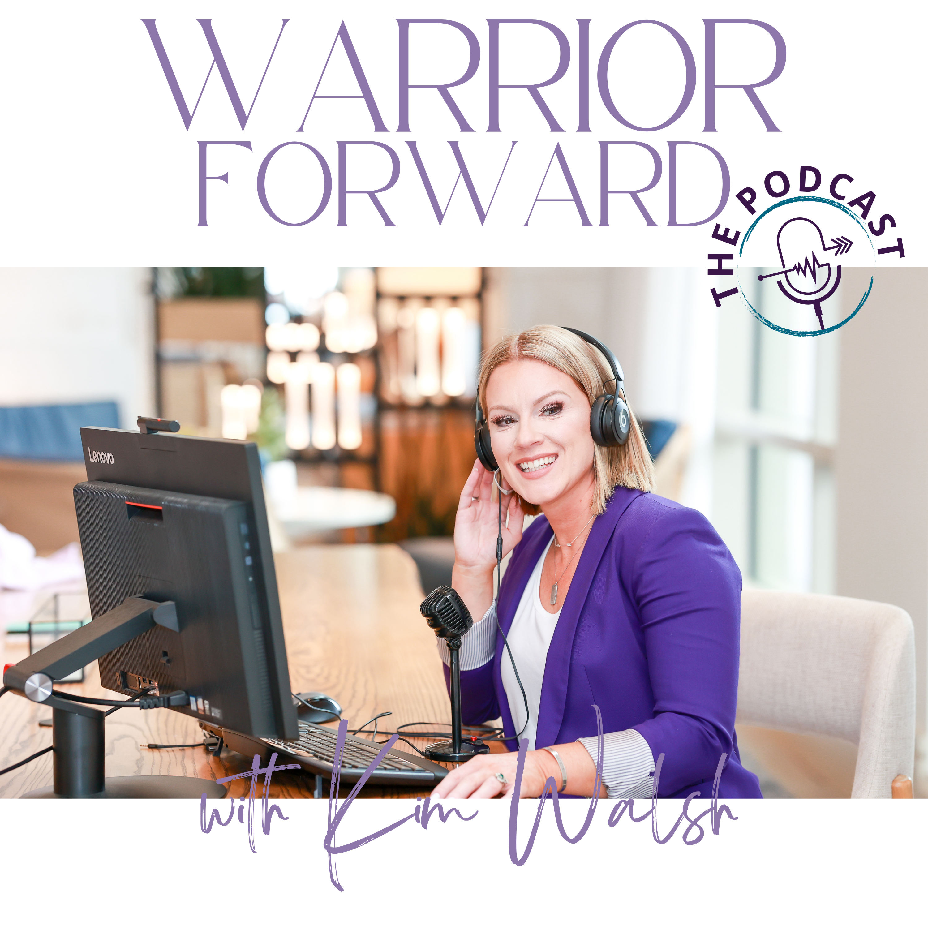 Warrior Forward: The Podcast