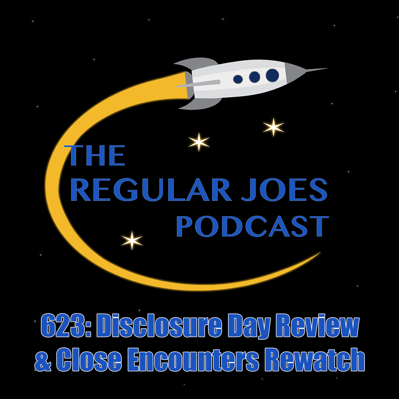 623: Disclosure Day Review & Close Encounters Rewatch