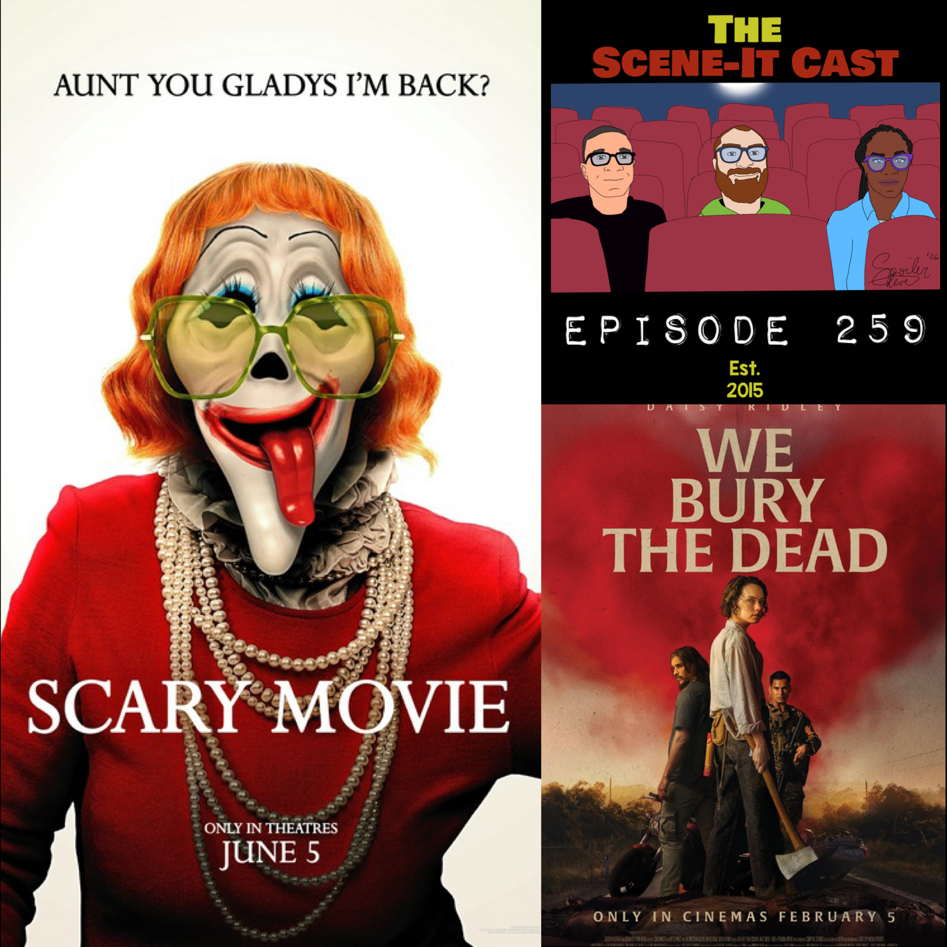 #259 | Scary Movie (2026) & We Bury the Dead Movie Reviews