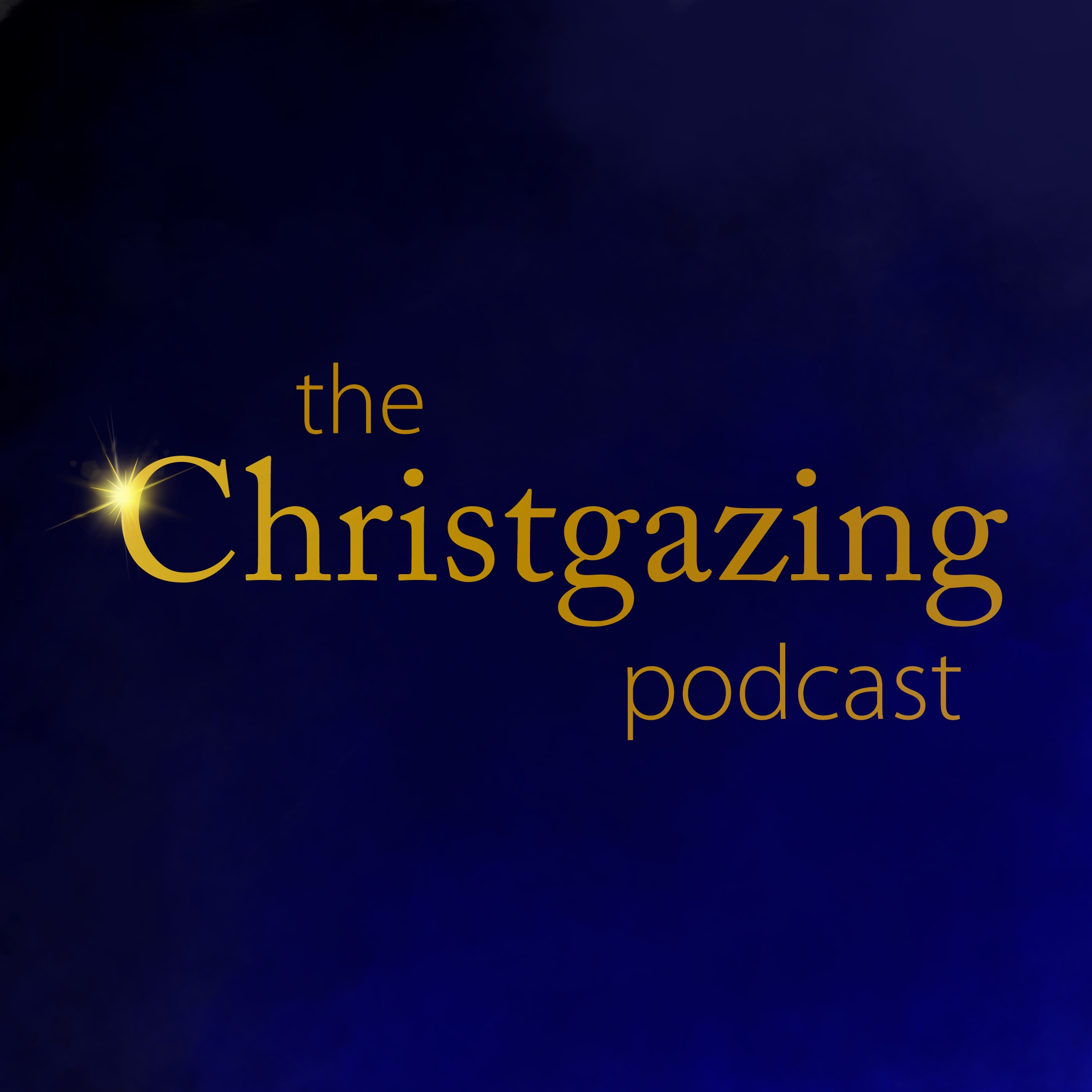 The Christgazing Podcast