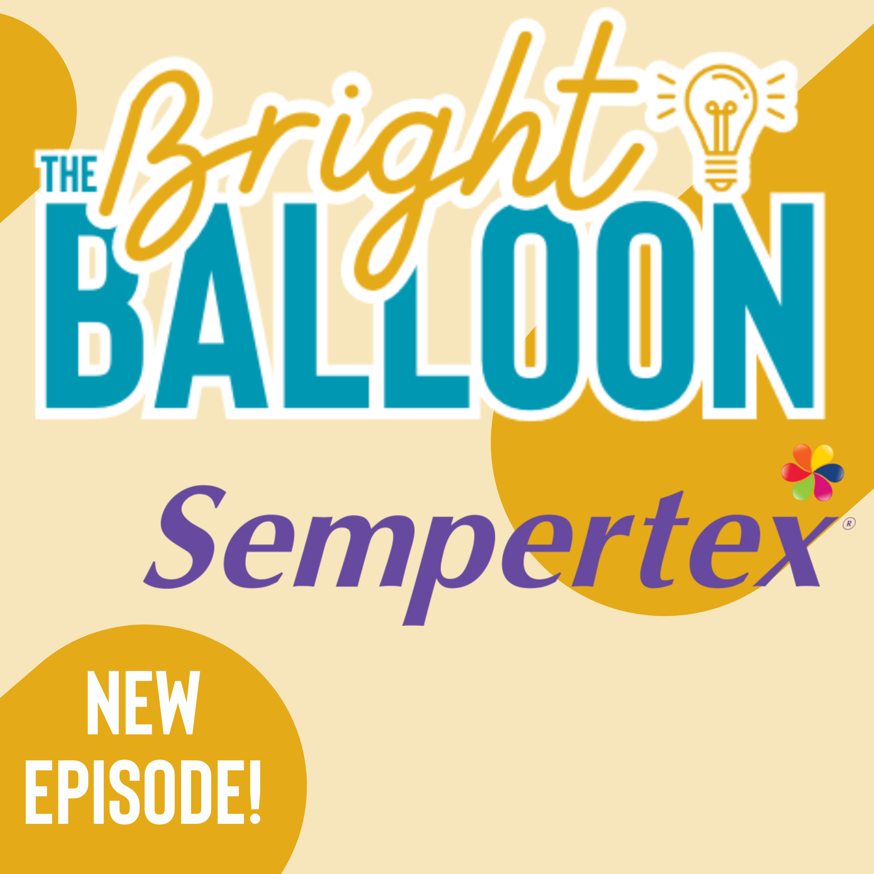 425. 87 years of balloons and big values: the Sempertex story