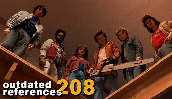 OutdateRef 208: Stranger Things Ep 1-4