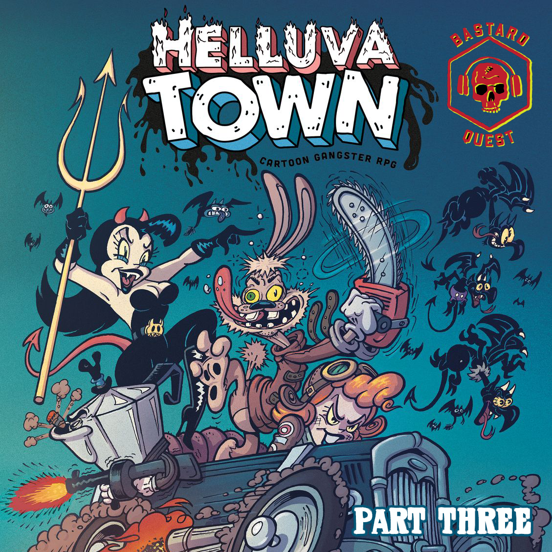 Episode 232 - HELLUVA TOWN Part Three