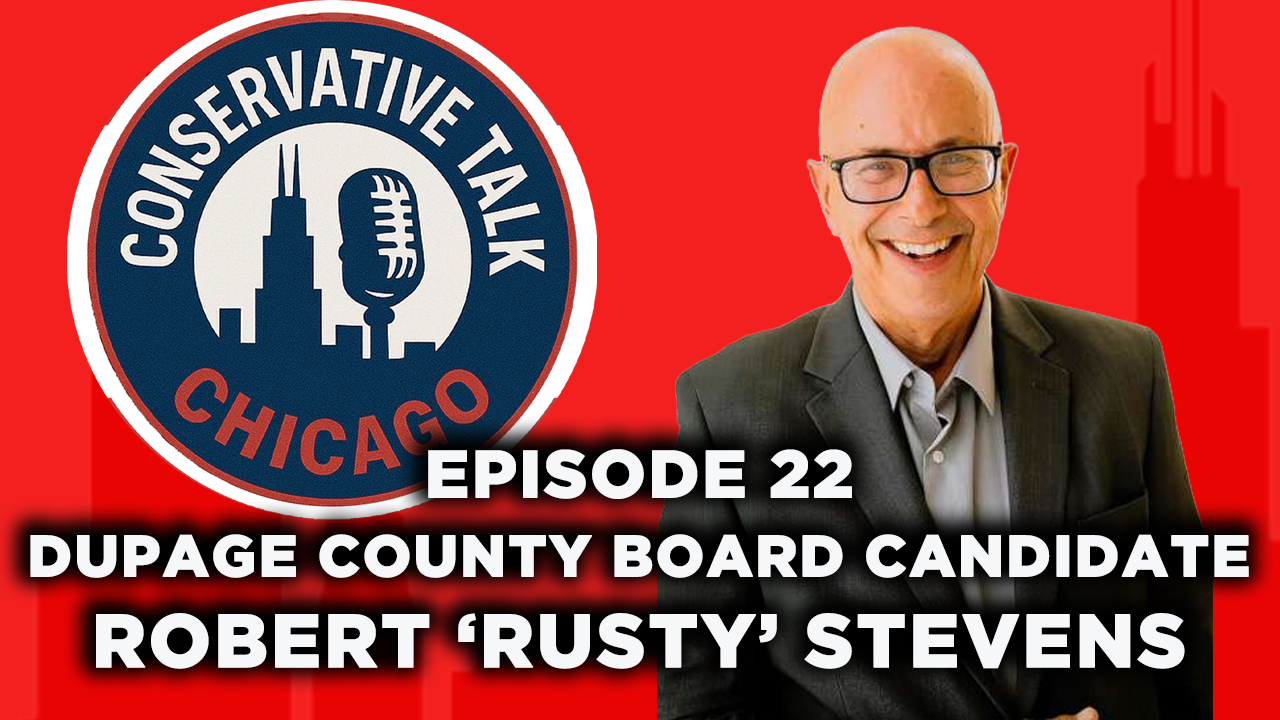 Episode CTC-22, Meet Rusty Stevens, candidate for DuPage County Board, District 2