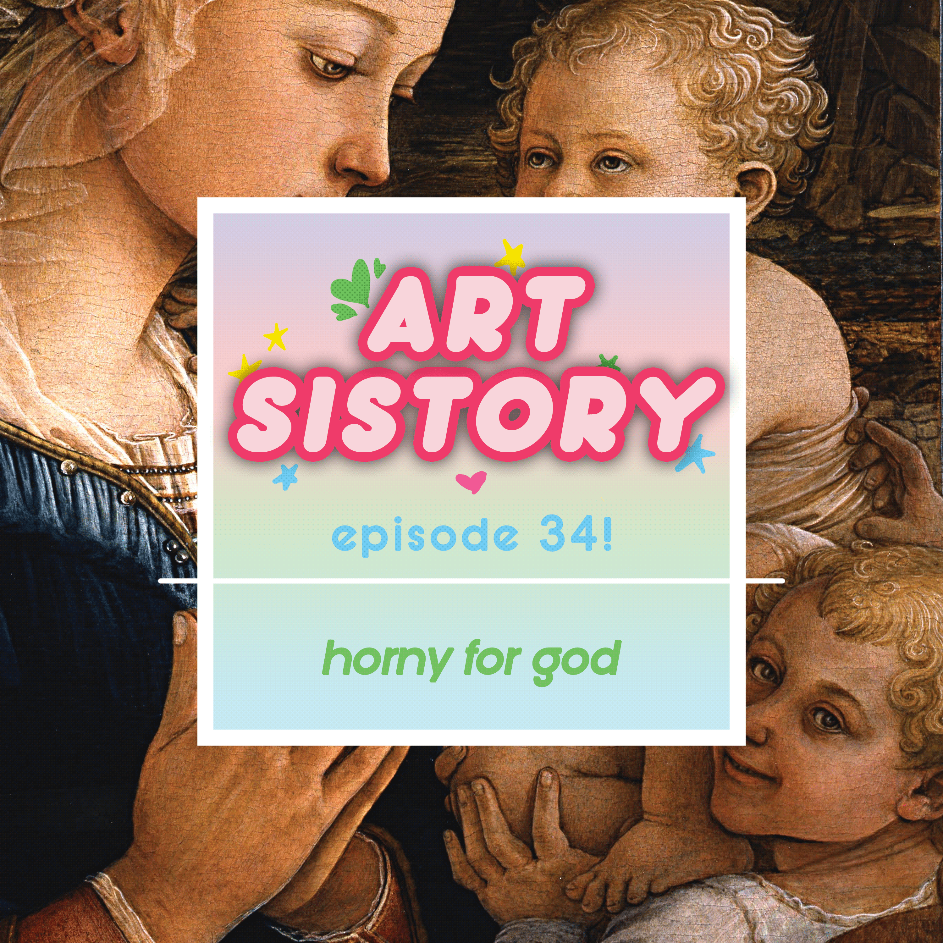 Ep 34: Horny For God
