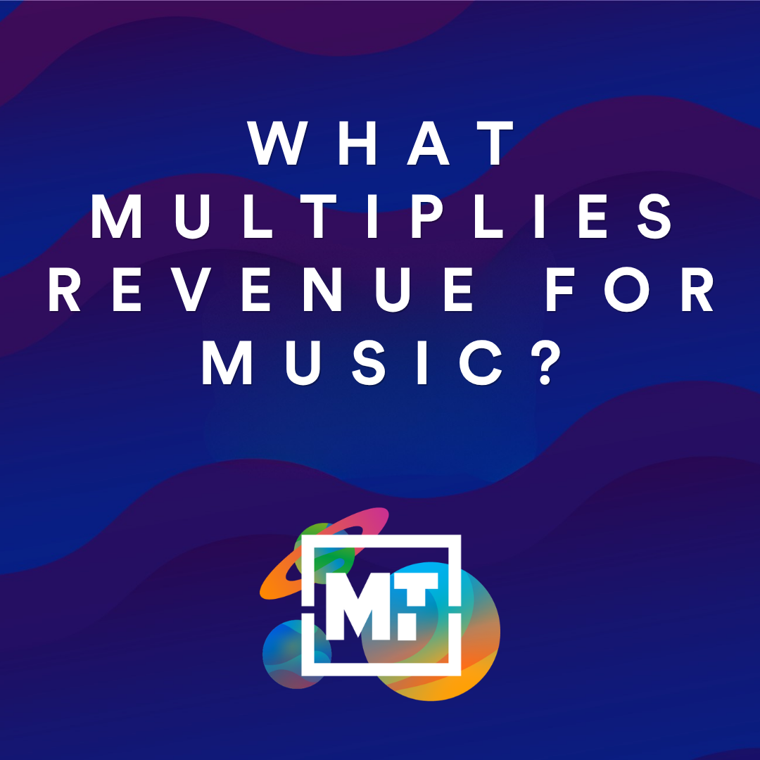 What Multiplies Revenue for Music? (Bonus Episode)