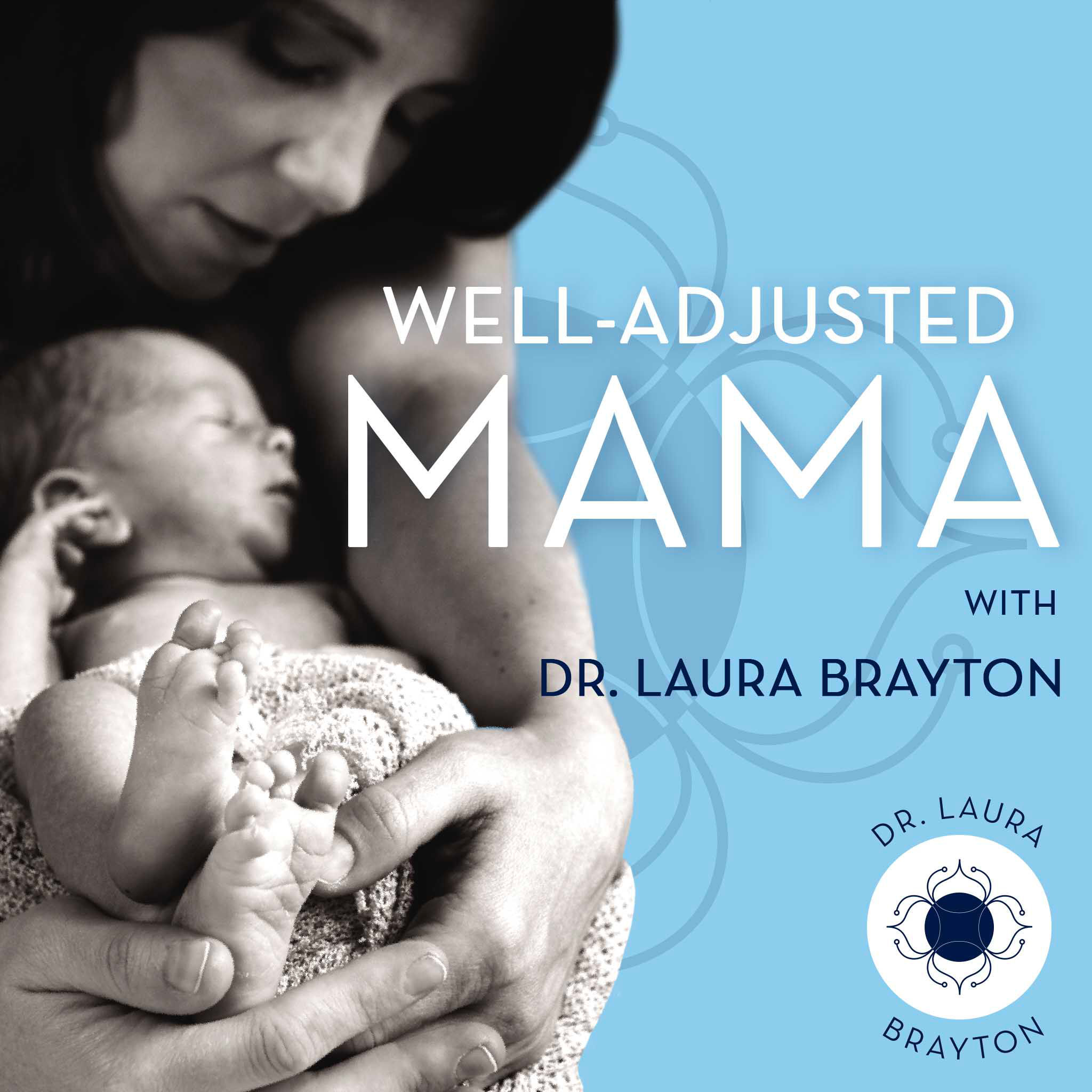 Well-Adjusted Mama: Holistic Support for Mamas and Mamas-To-Be