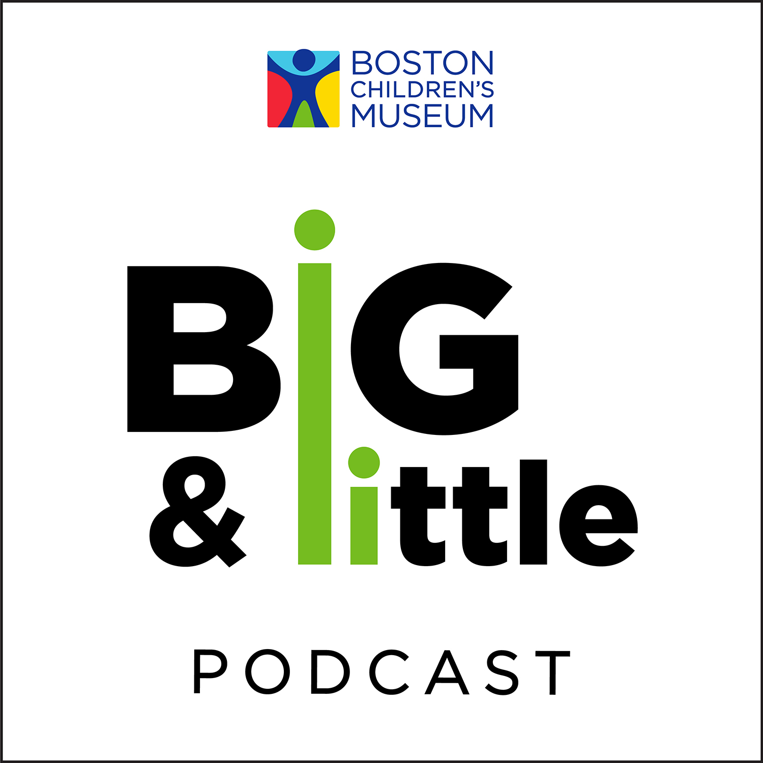 Big and Little Podcast