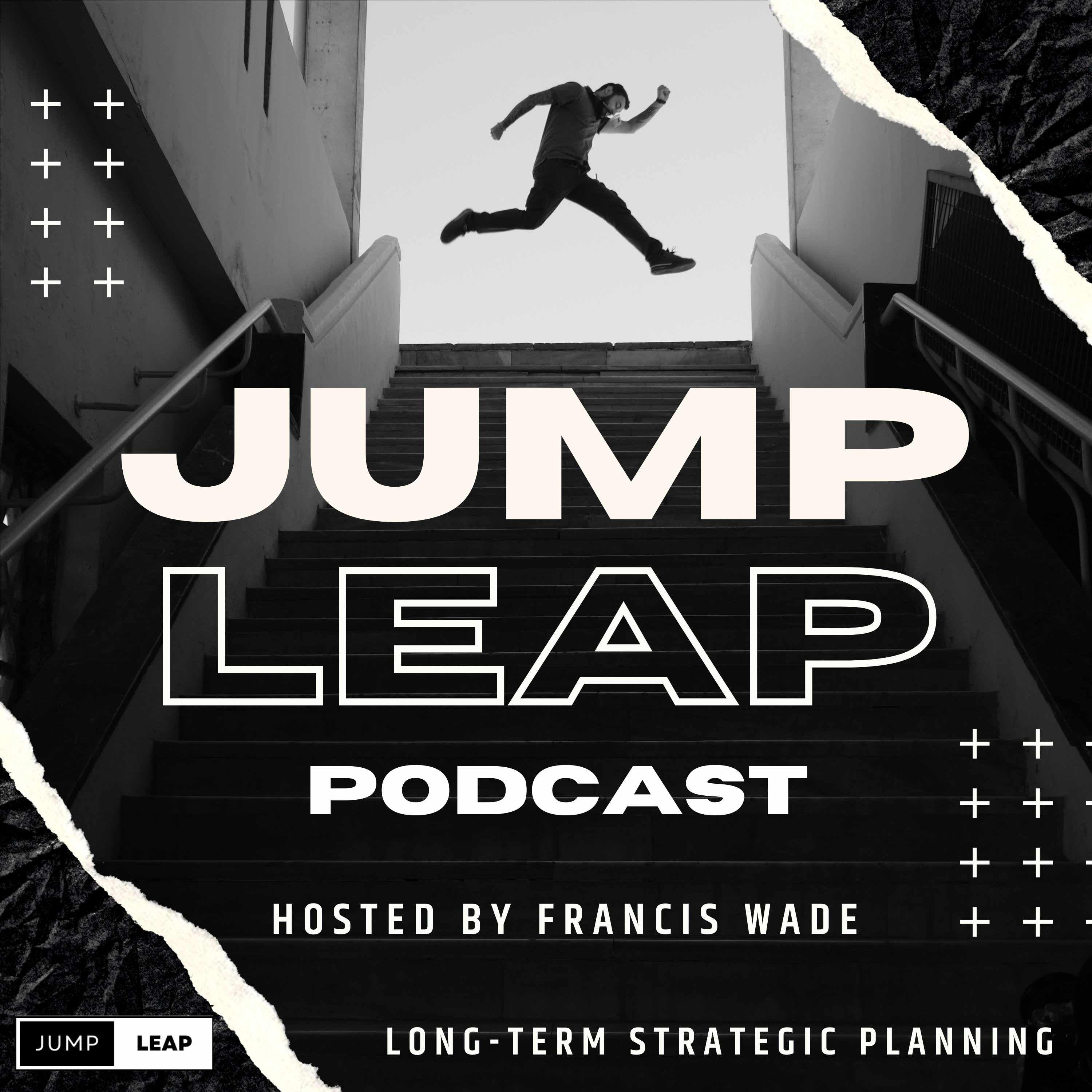JumpLeap Long-Term Strategic Planning Podcast