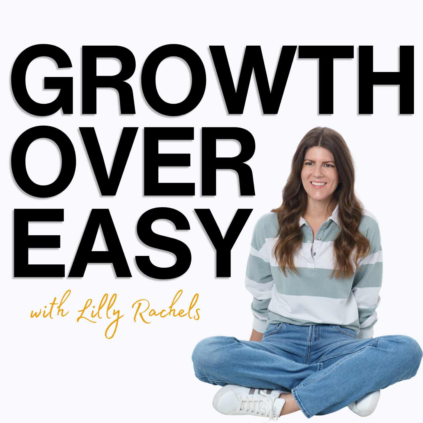 Growth Over Easy: Relationship Skills for Long-Term Love
